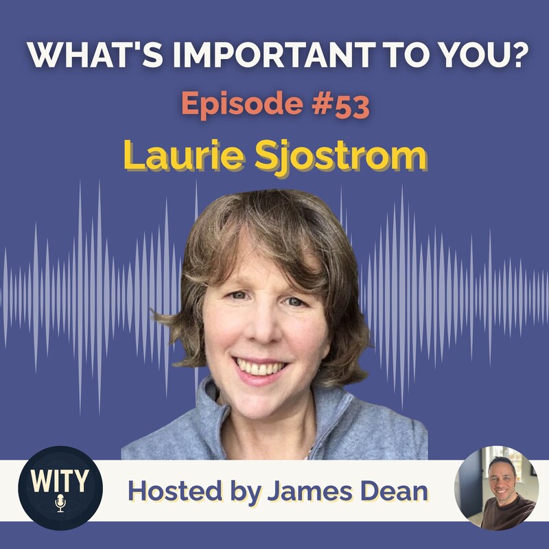 Artwork for podcast What's Important To You?