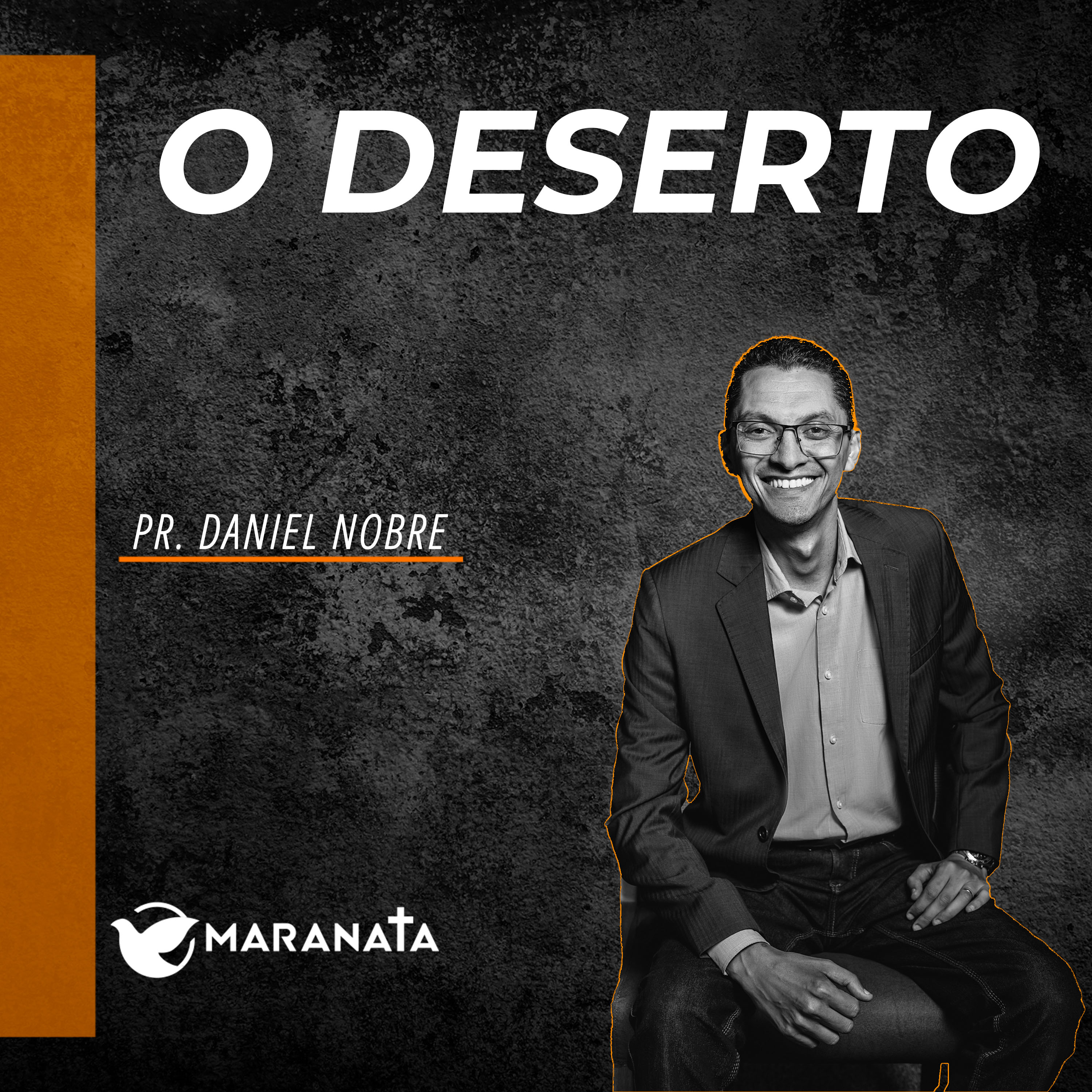 O deserto - Pr. Daniel Nobre episode artwork