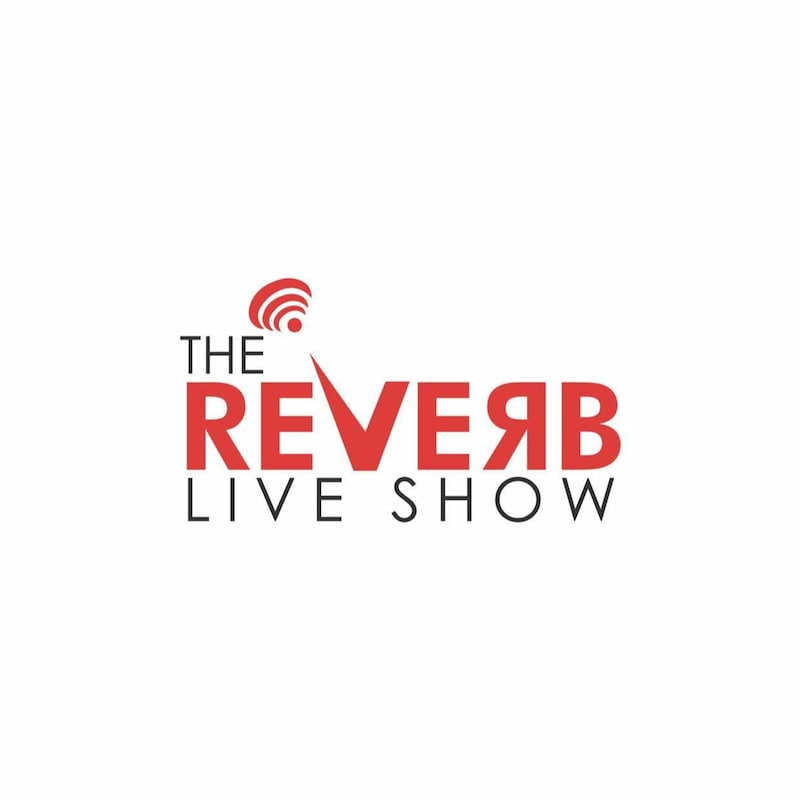 Artwork for podcast The Reverb Live Show