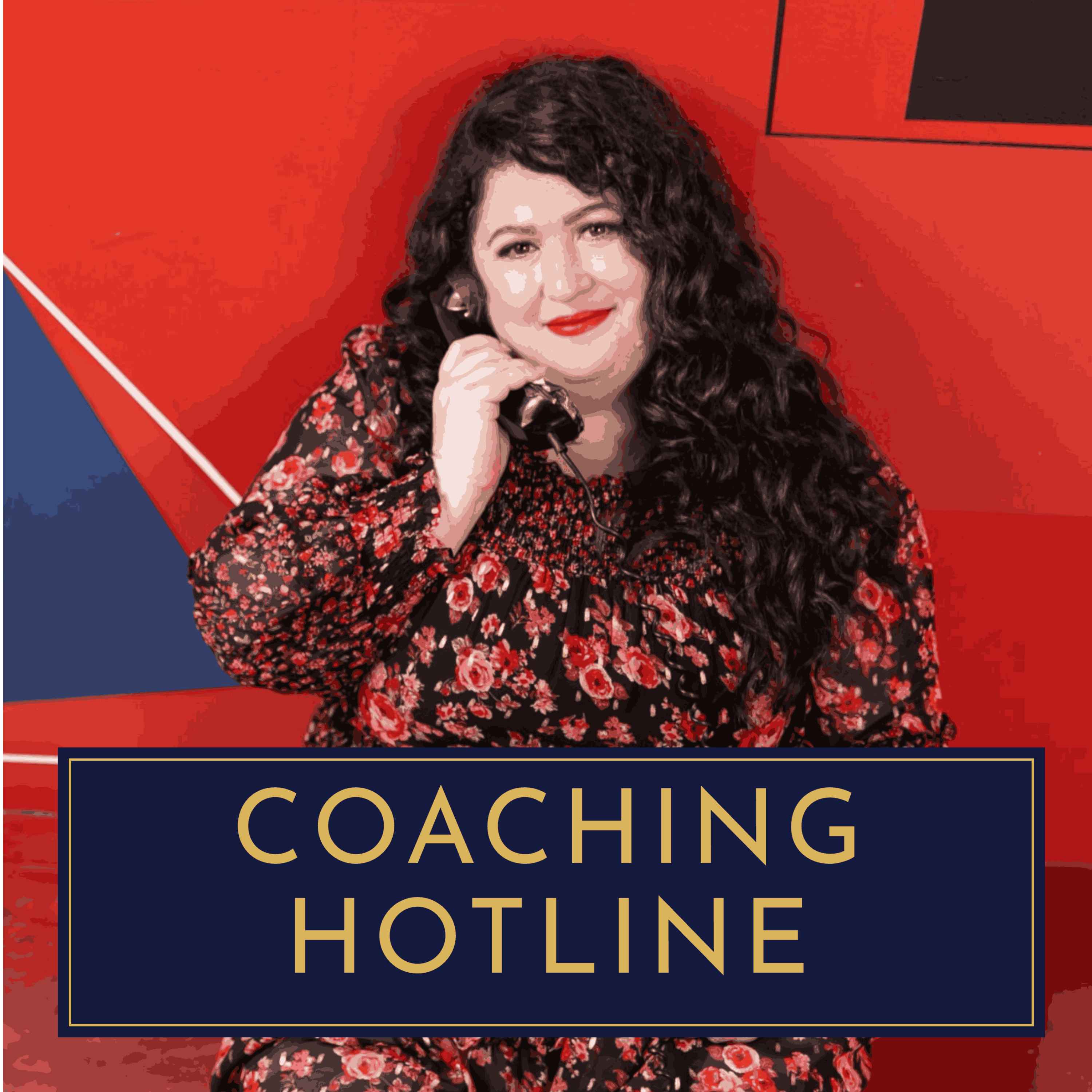 485. Coaching Hotline: Managing Anxiety for Loved Ones & Staying Motivated During a Job Search