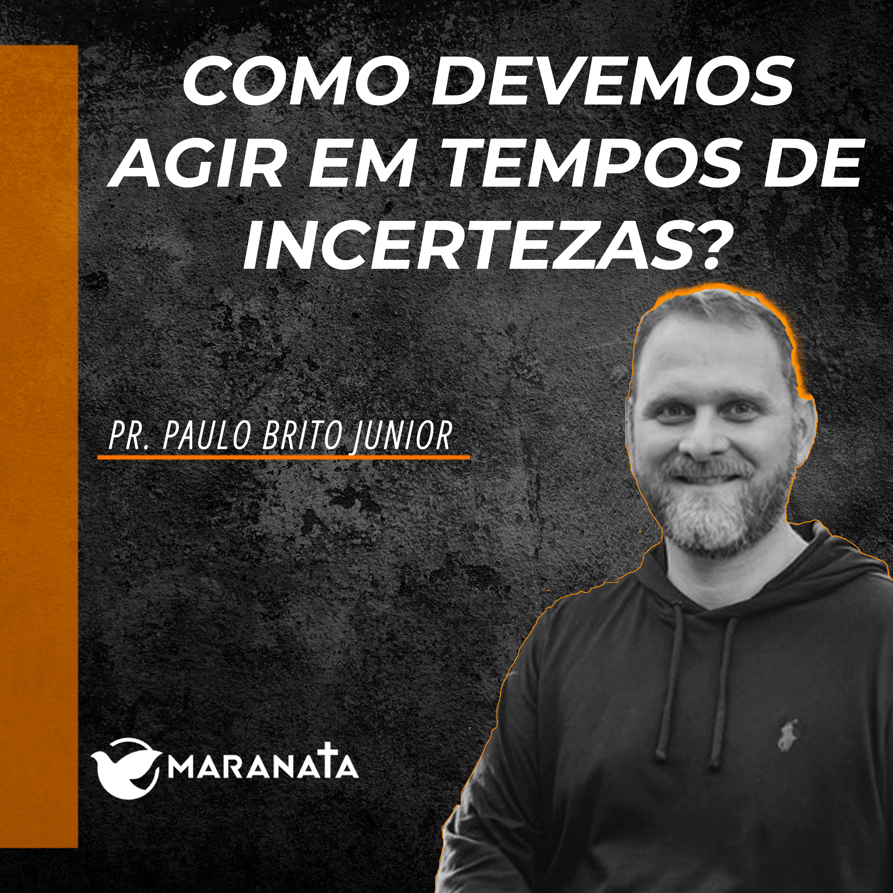 Como devemos agir em tempos de incertezas? - Pr. Paulo Brito Junior episode artwork
