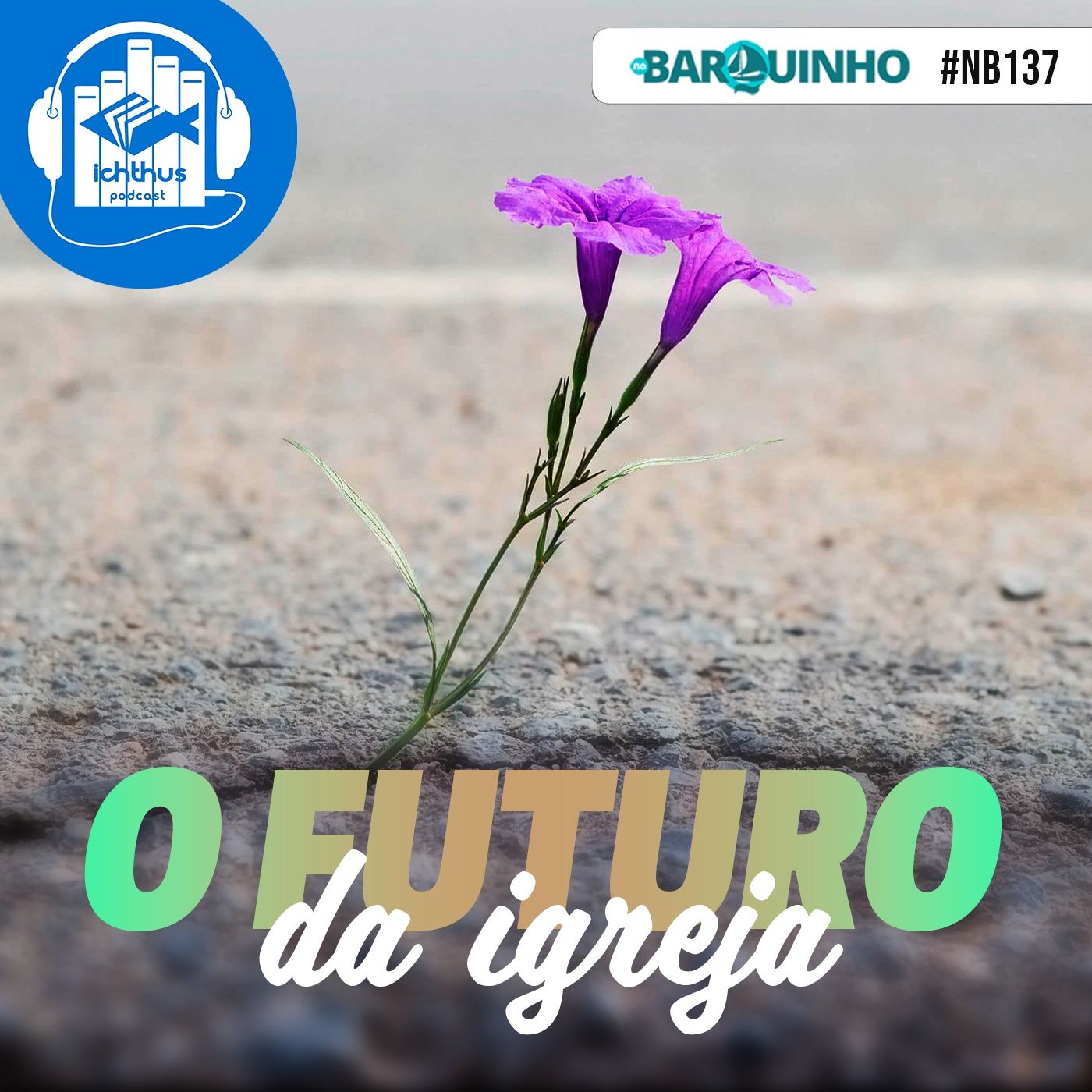 O futuro da igreja | No Barquinho episode artwork