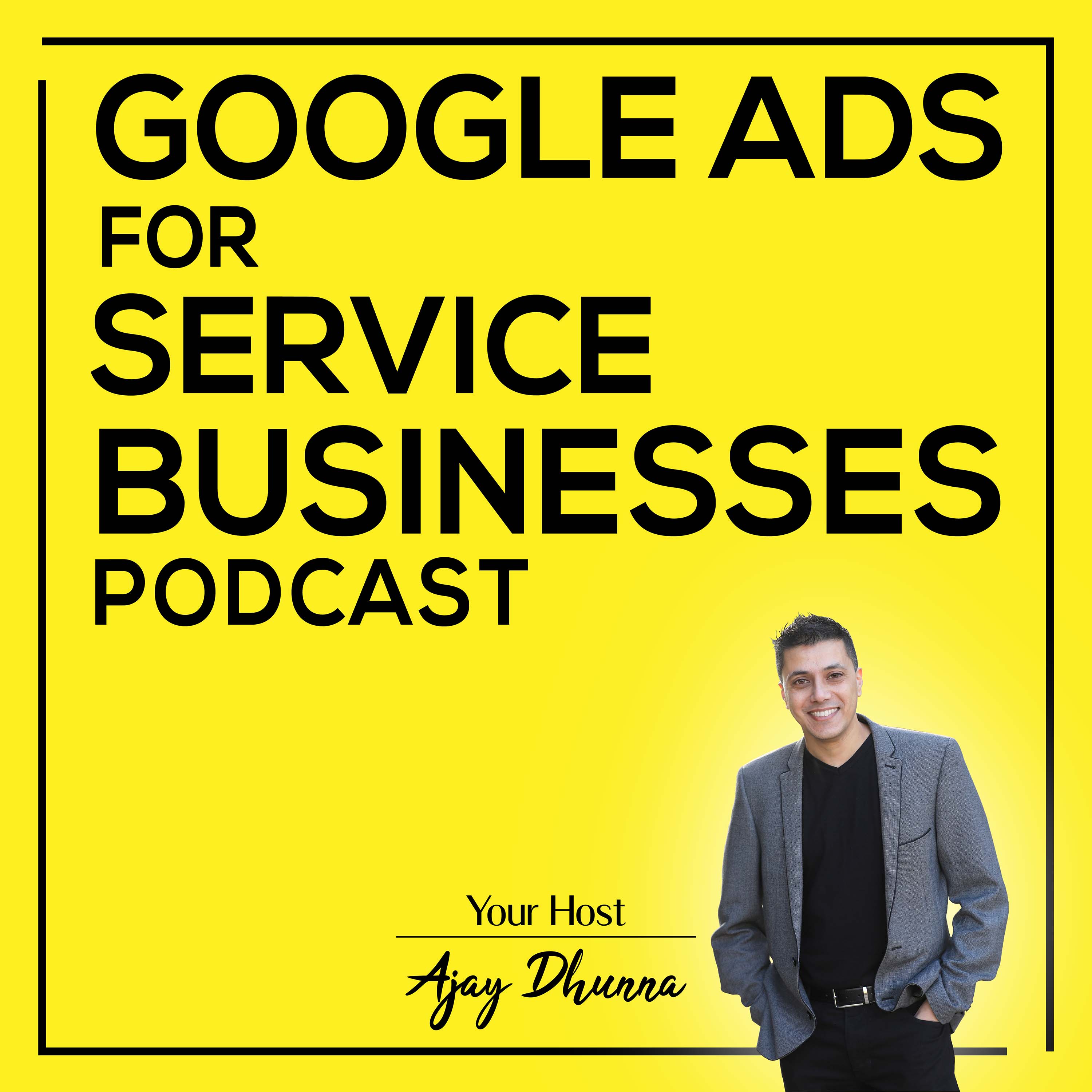 Artwork for podcast Google Ads For Service Businesses