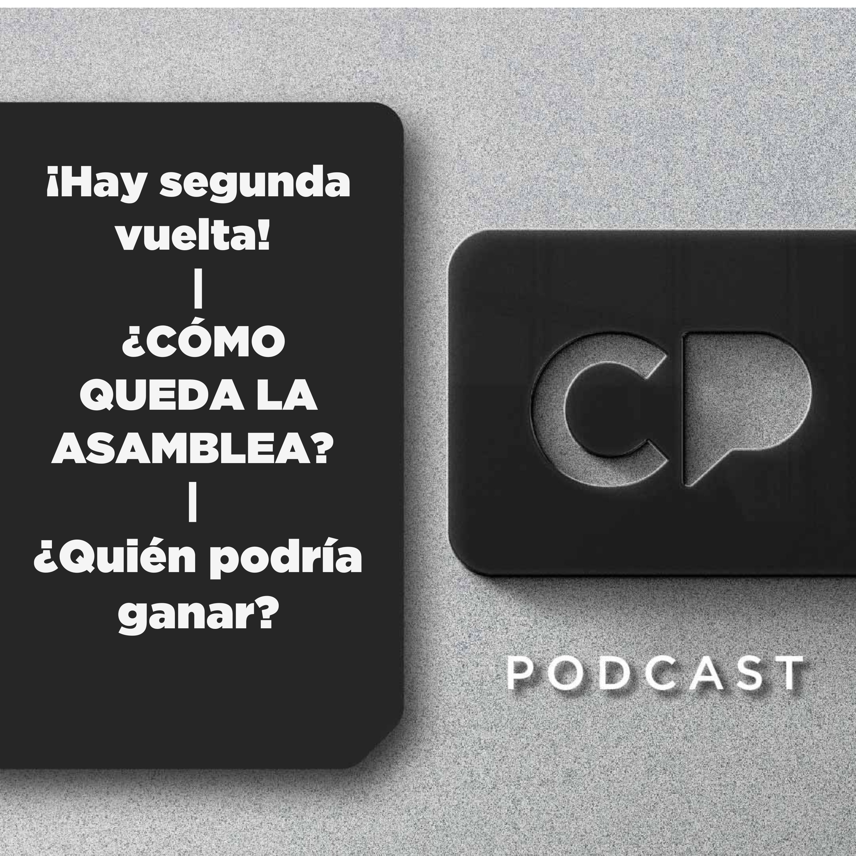 10/FEB: ¡Hay segunda vuelta! | ¿CÓMO QUEDA LA ASAMBLEA? | ¿Quién podría ganar?