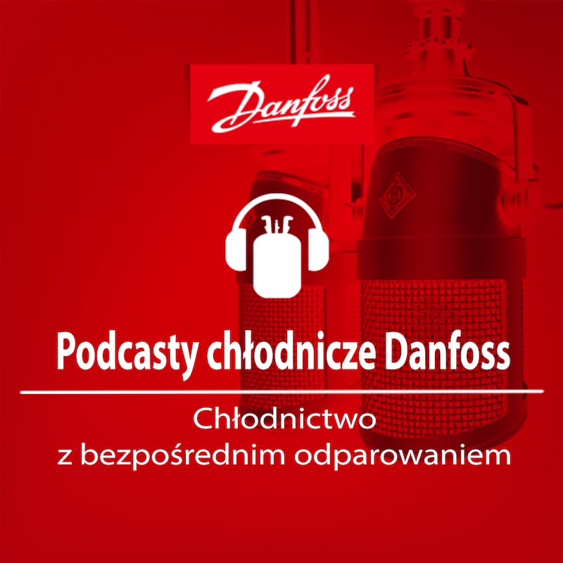 Artwork for podcast Podcasty chłodnicze Danfoss
