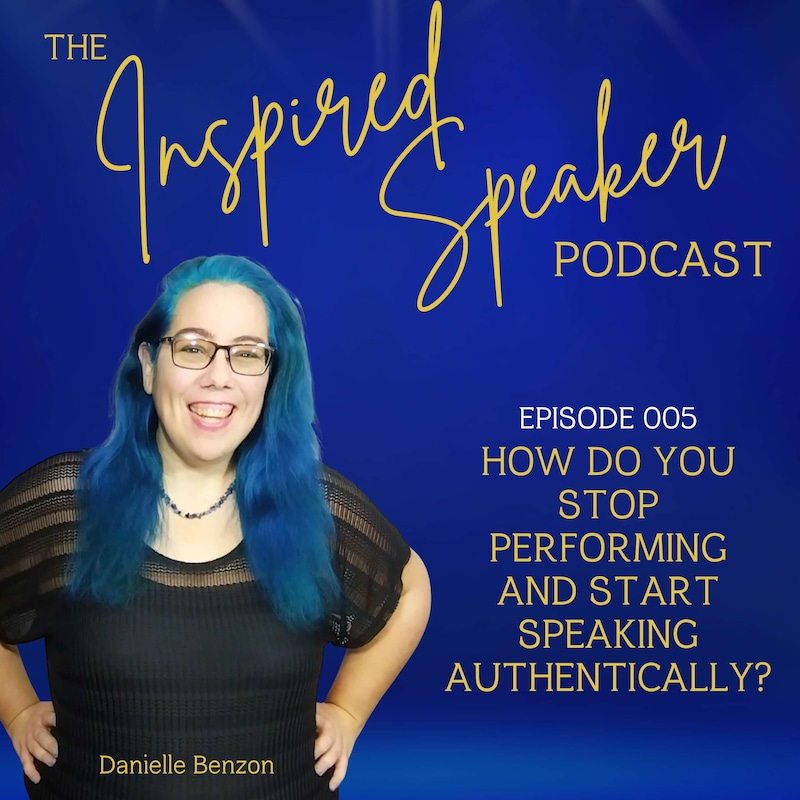 Artwork for podcast The Inspired Speaker Podcast with Danielle Benzon