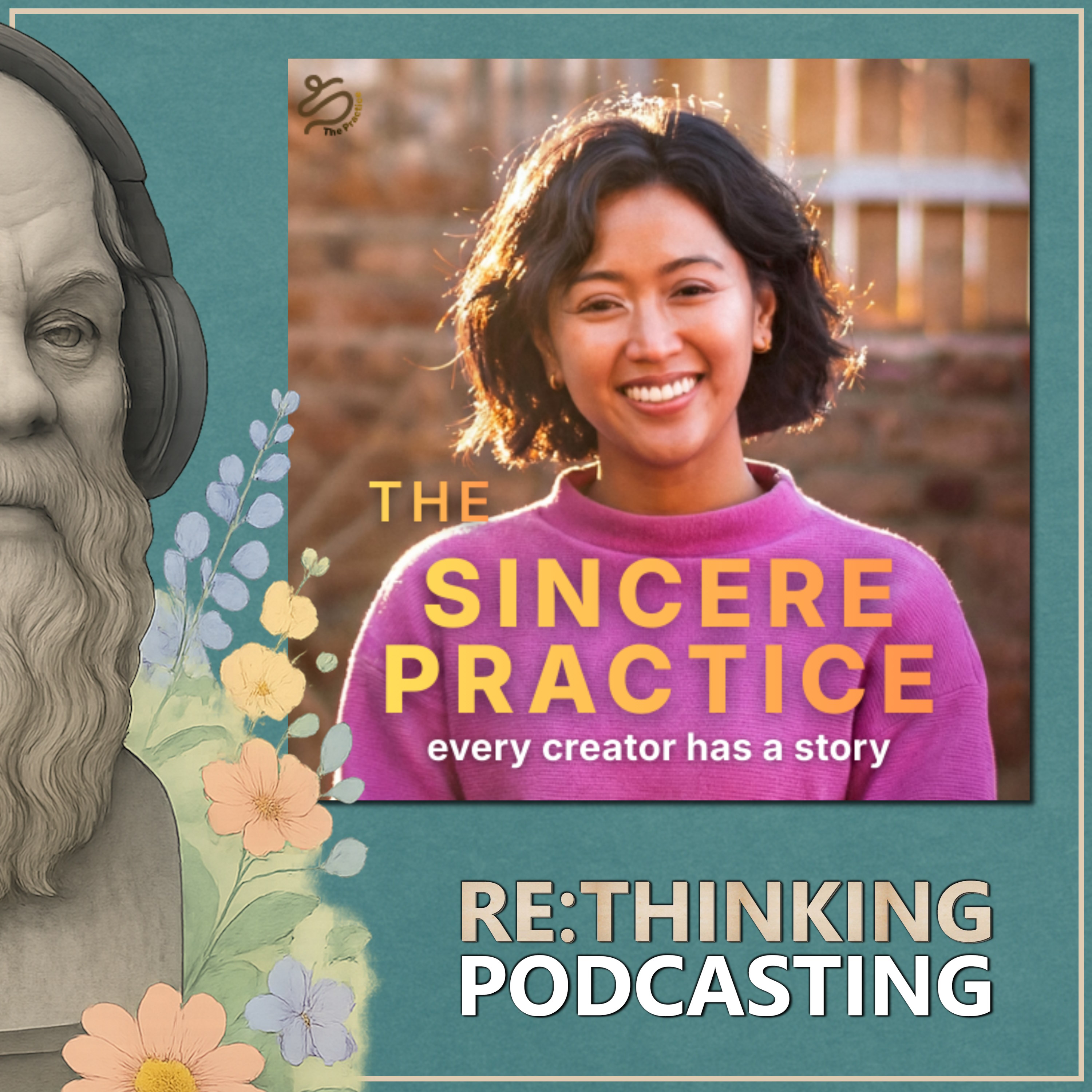 ReThinking Podcasting: Deep Reflections for Thoughtful Podcasters