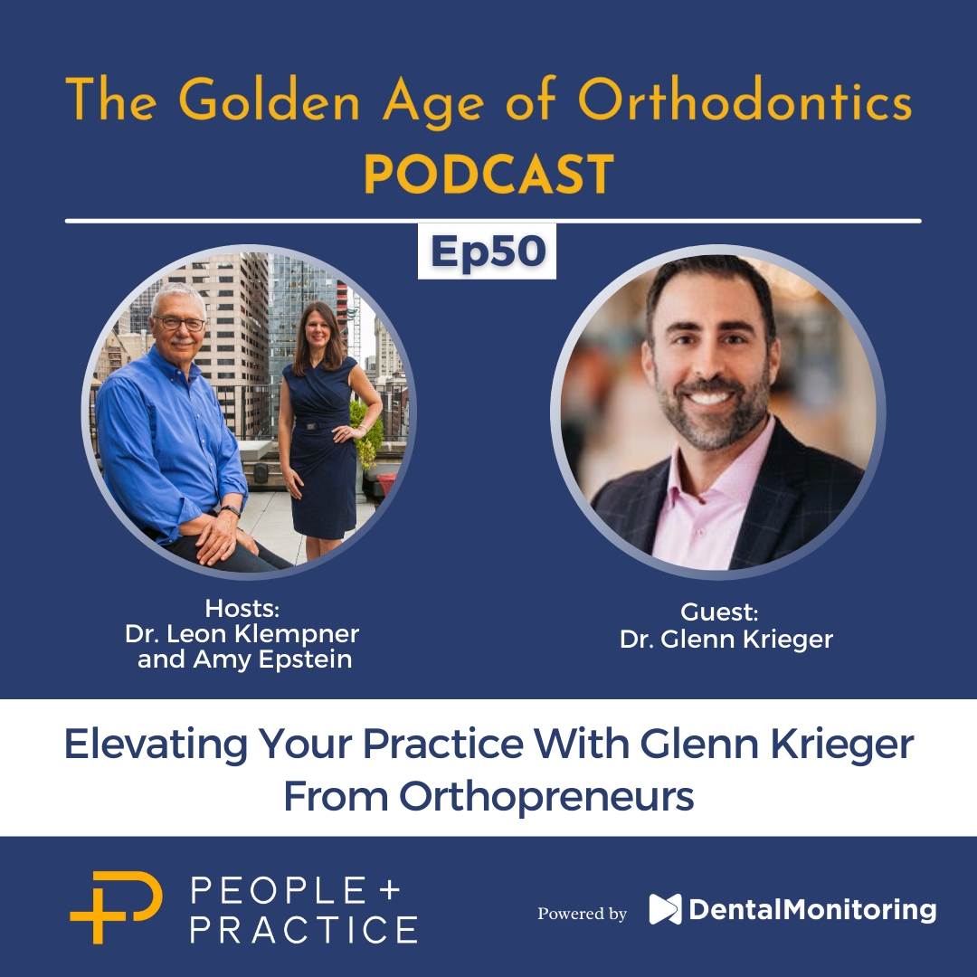 Elevating Your Practice With Glenn Krieger From Orthopreneurs