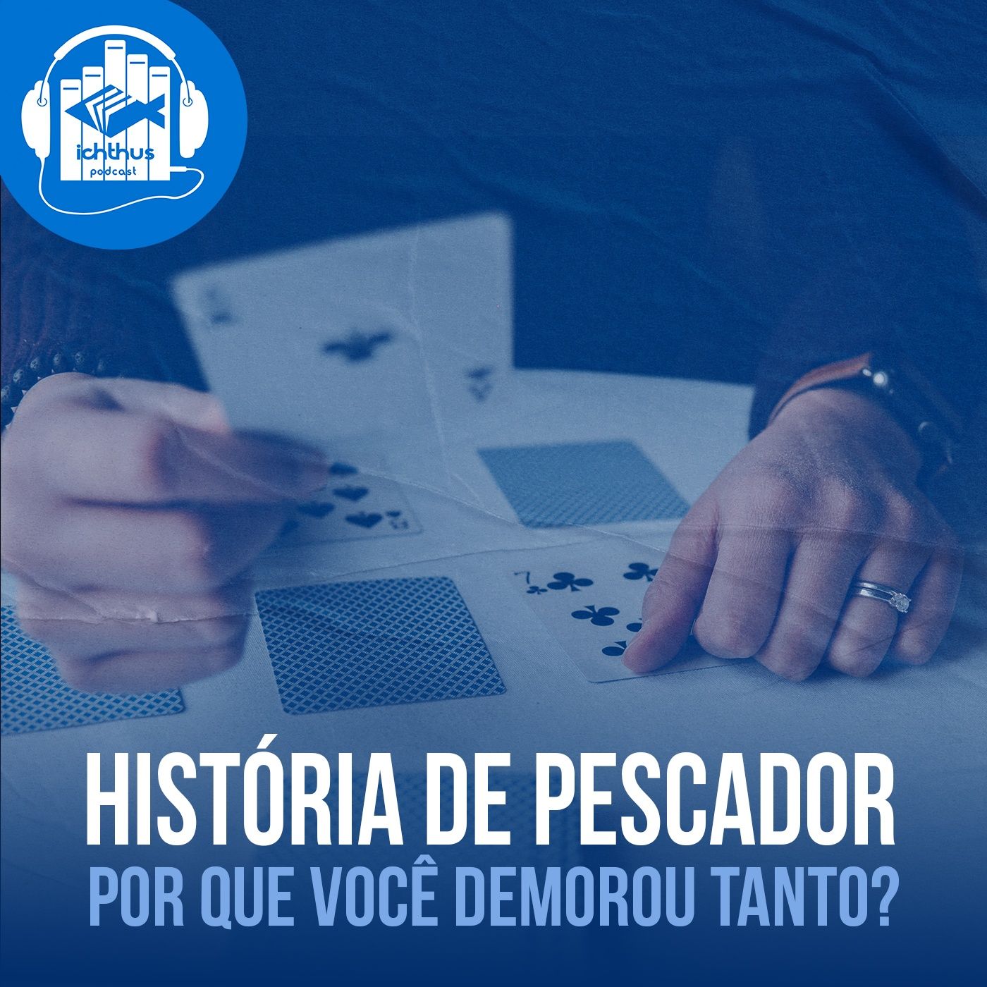 Por que você demorou tanto? | História de pescador episode artwork