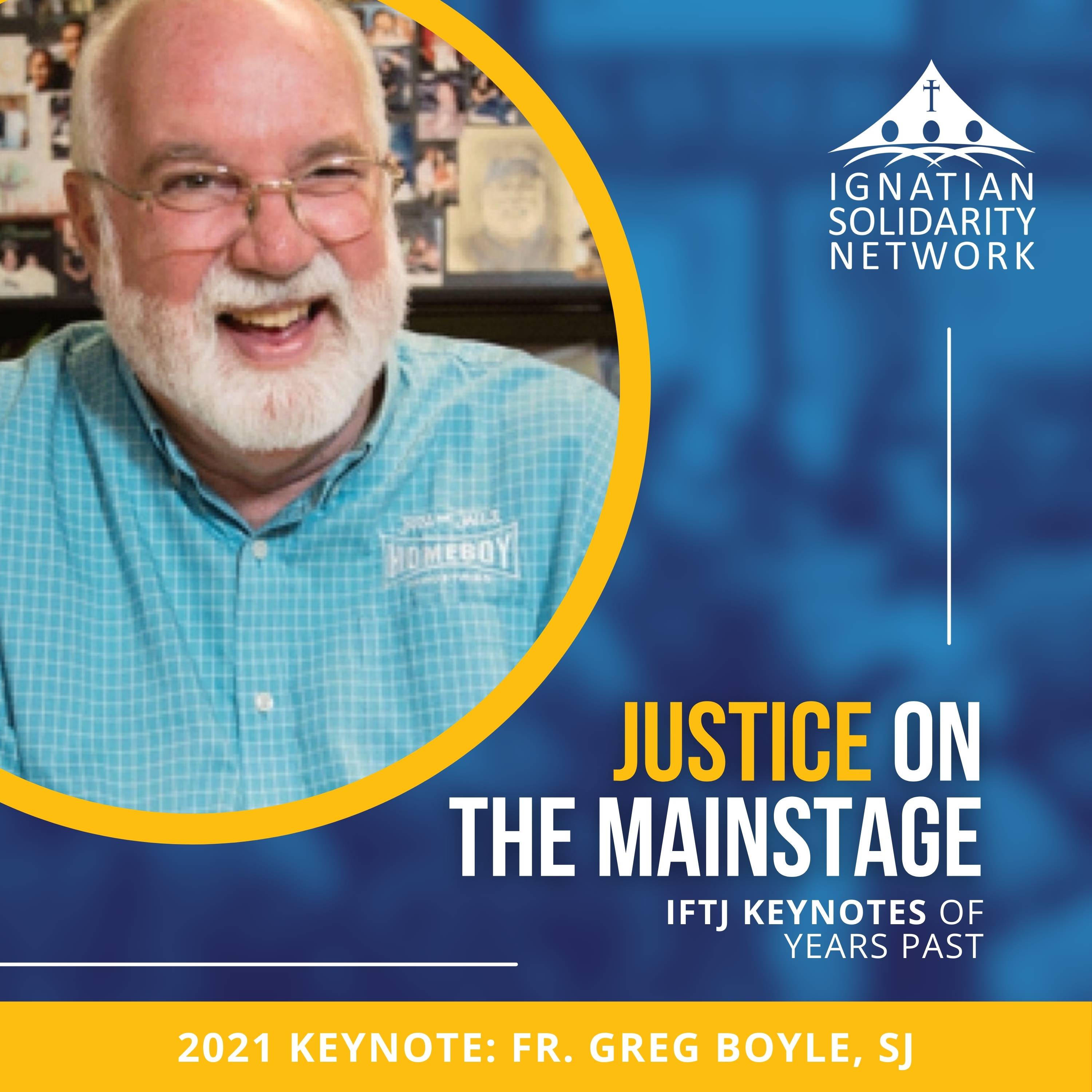 Fr. Greg Boyle | IFTJ 2021 Keynote Speaker episode artwork