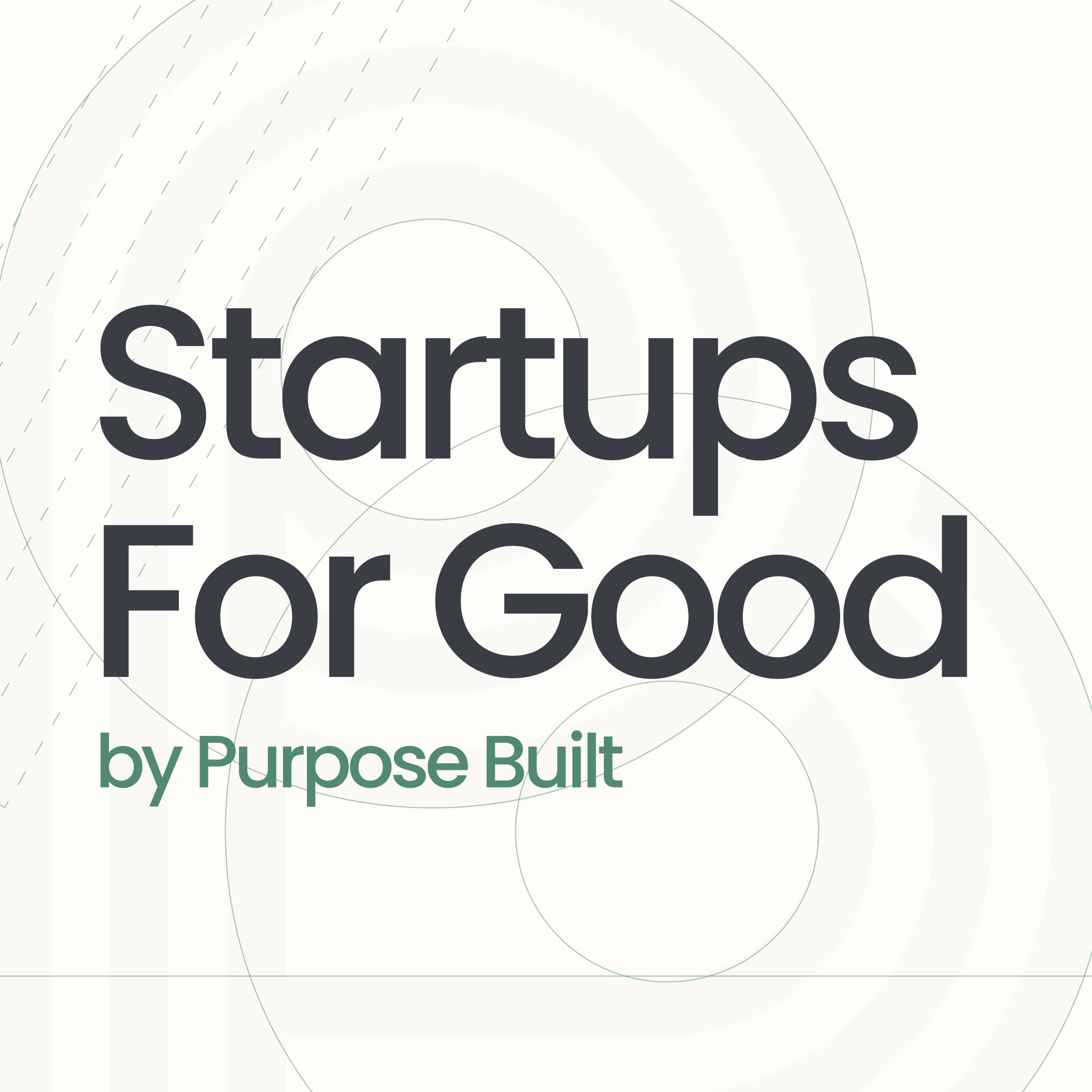 Artwork for podcast Startups for Good