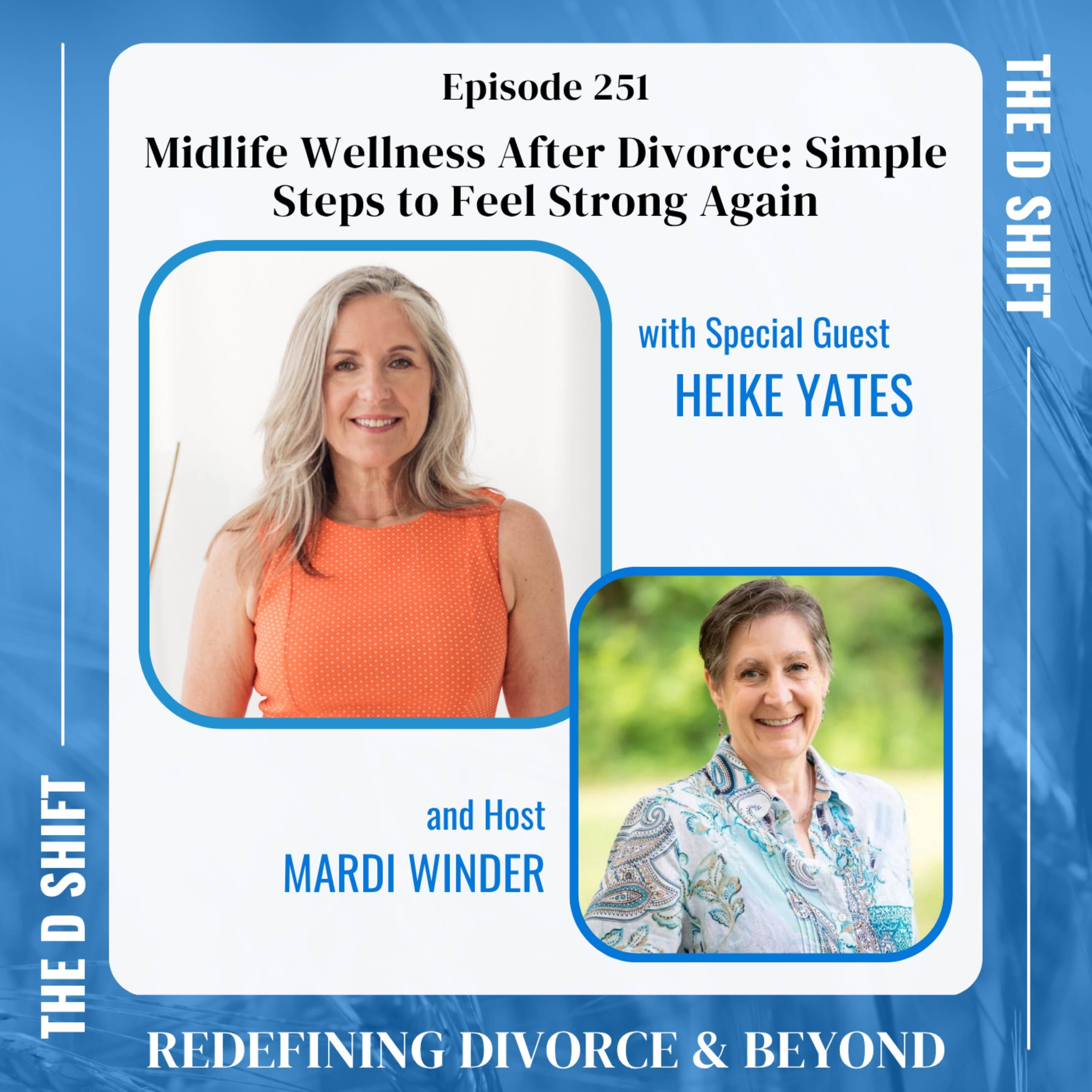 Midlife Wellness After Divorce: Simple Steps to Feel Strong Again episode artwork