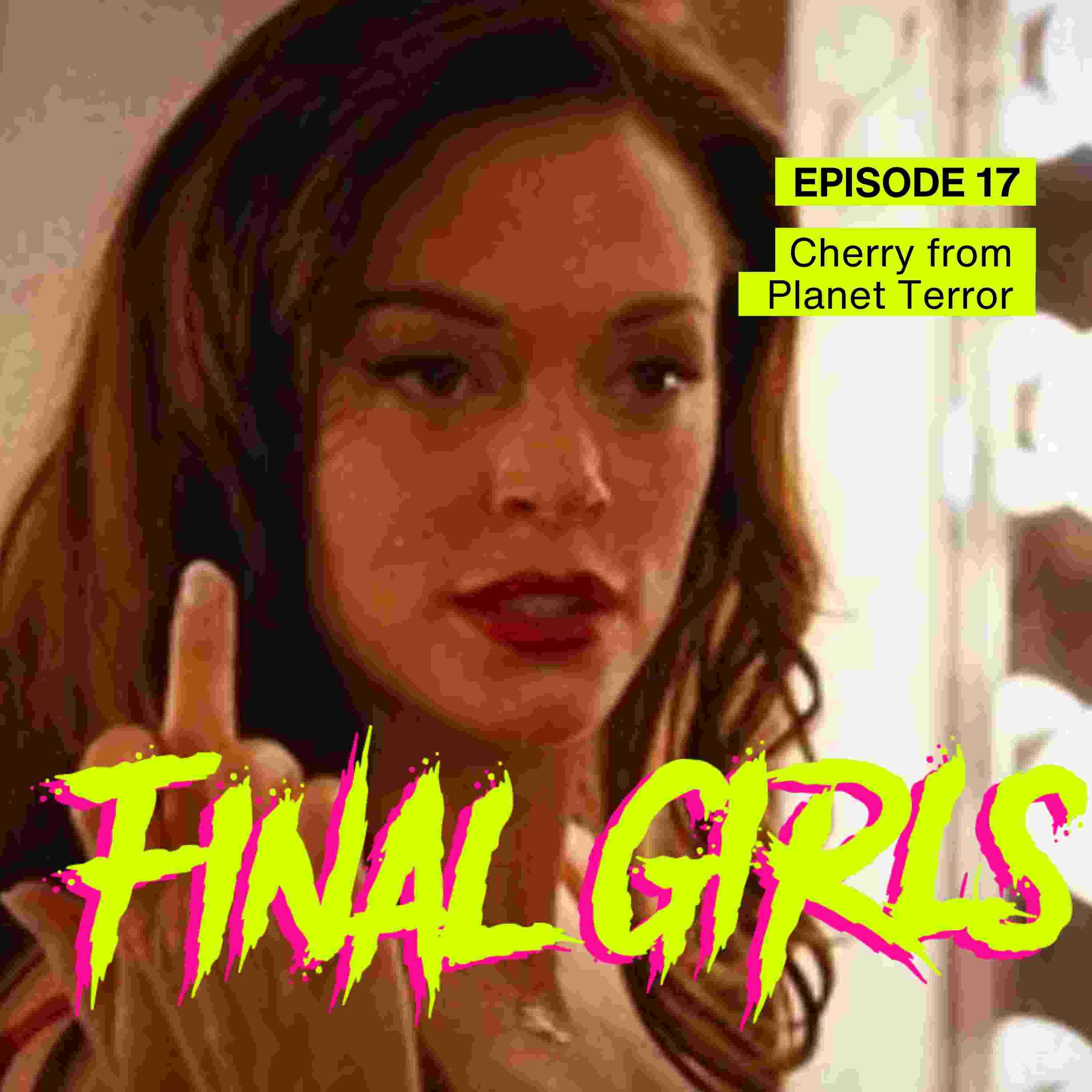 Grindhouse Double Feature: Cherry from Planet Terror