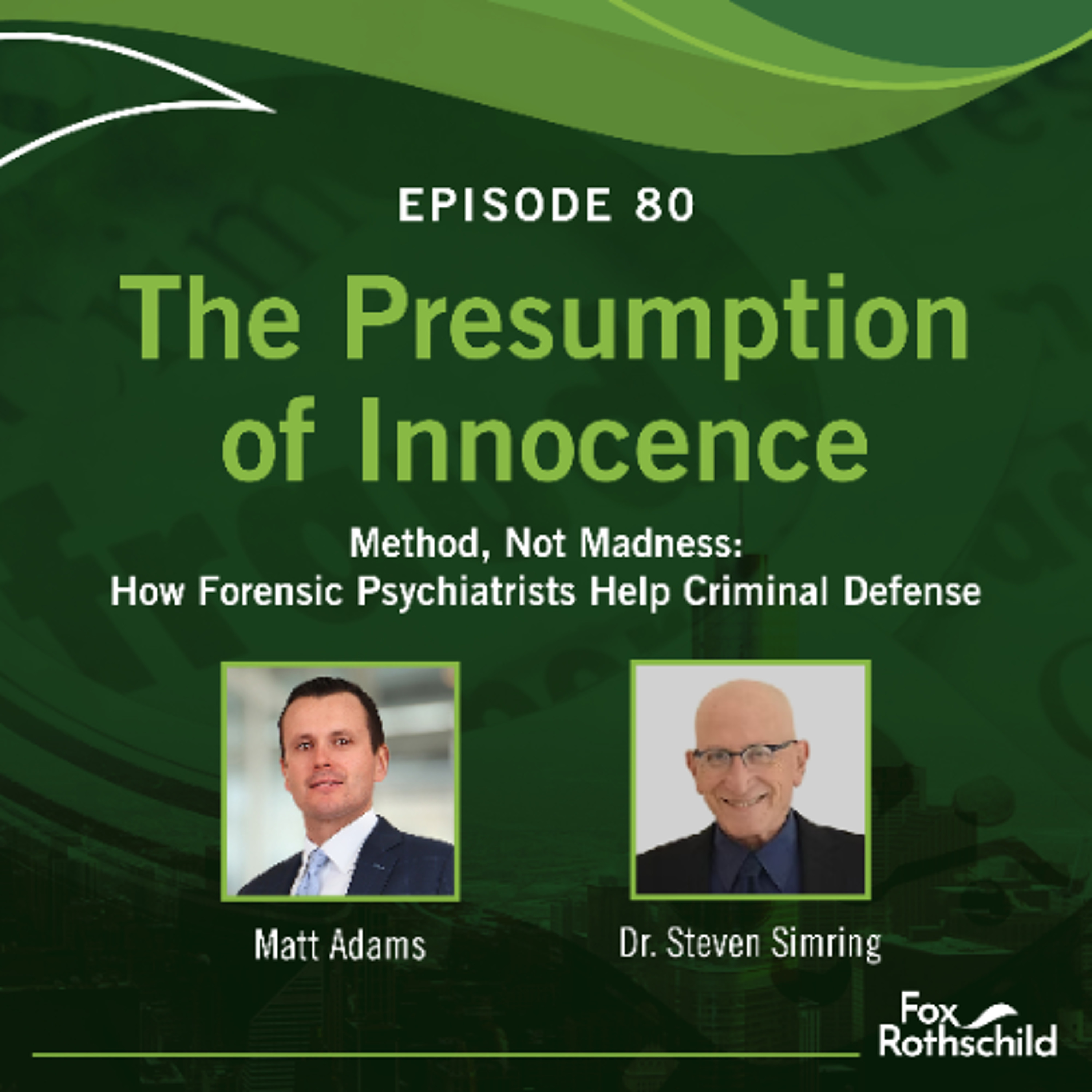 Fox Rothschild: The Presumption of Innocence