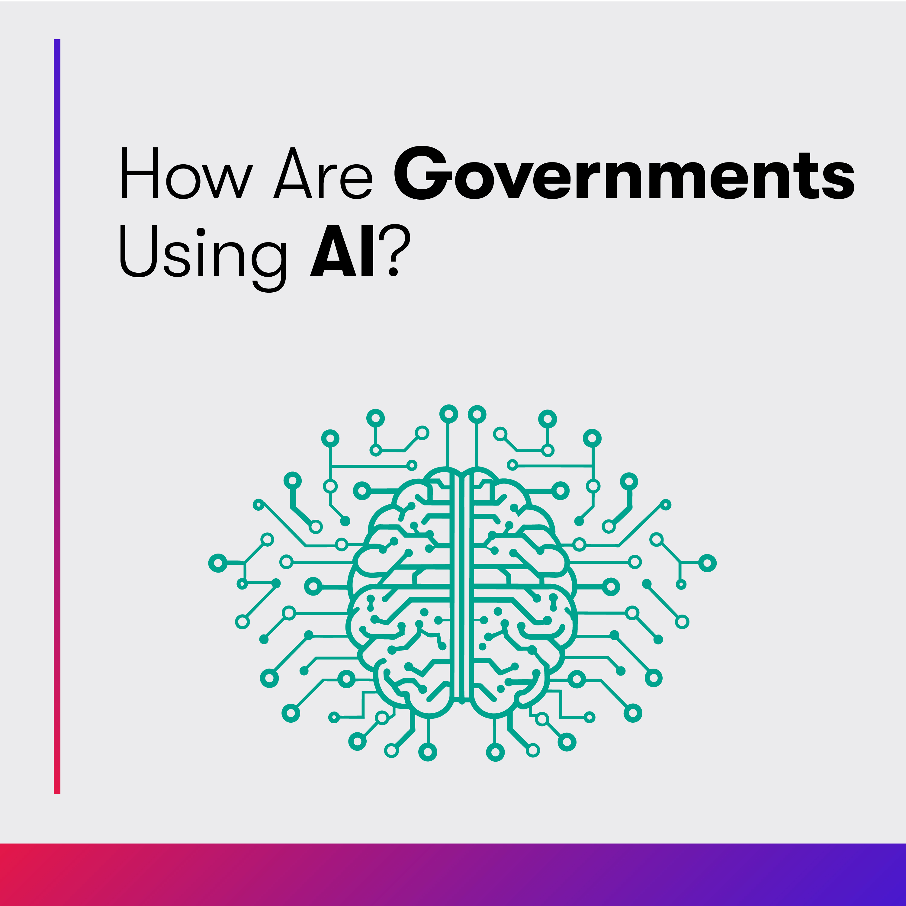 How Are Governments Using AI?