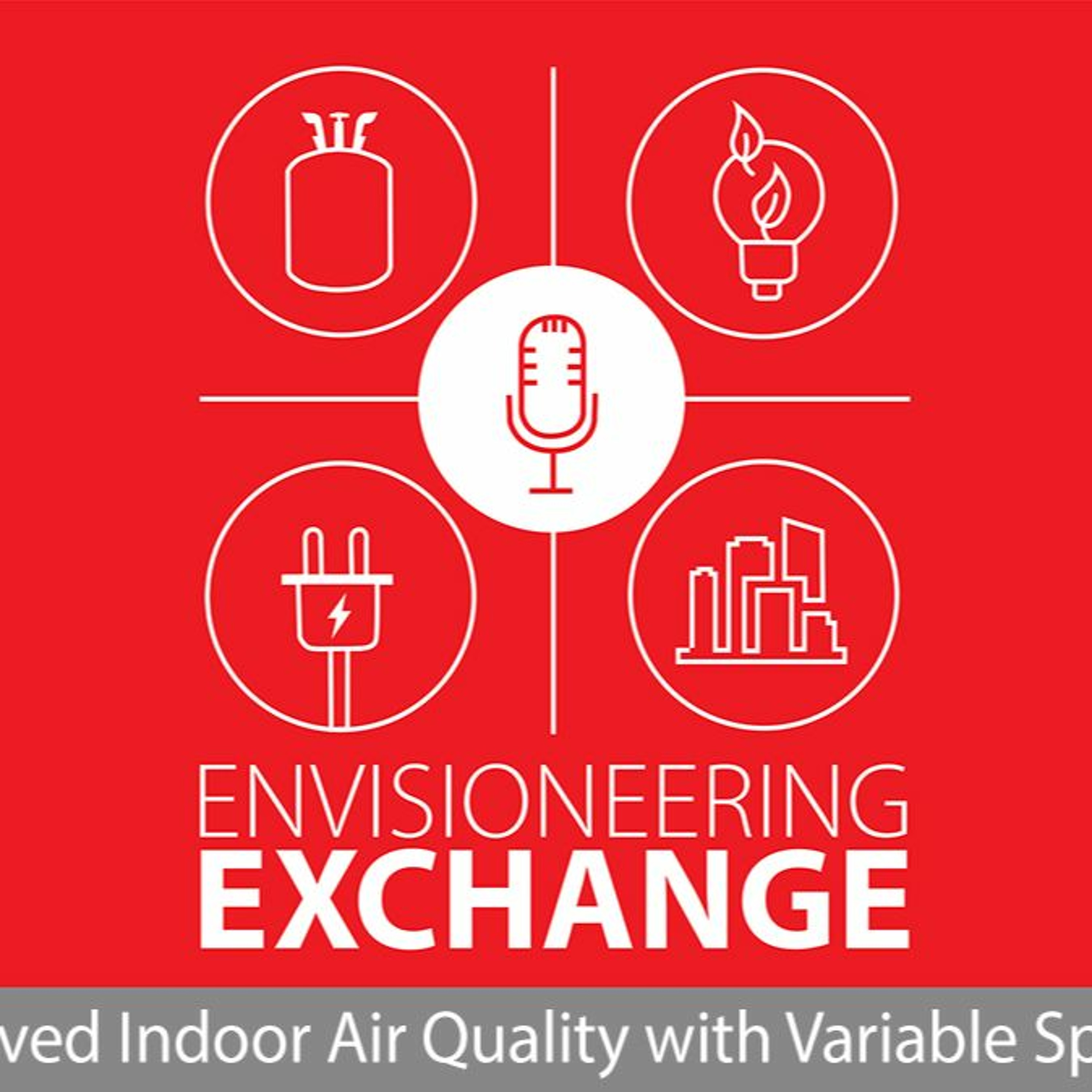 EnVisioneering Exchange Podcast