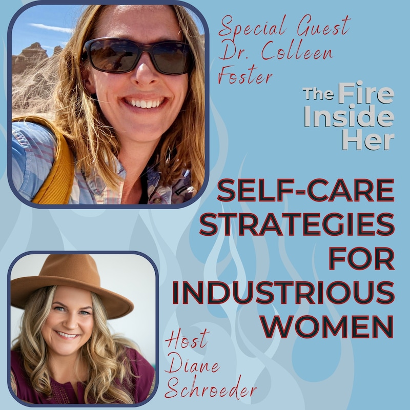 Artwork for podcast The Fire Inside Her with Diane Schroeder
