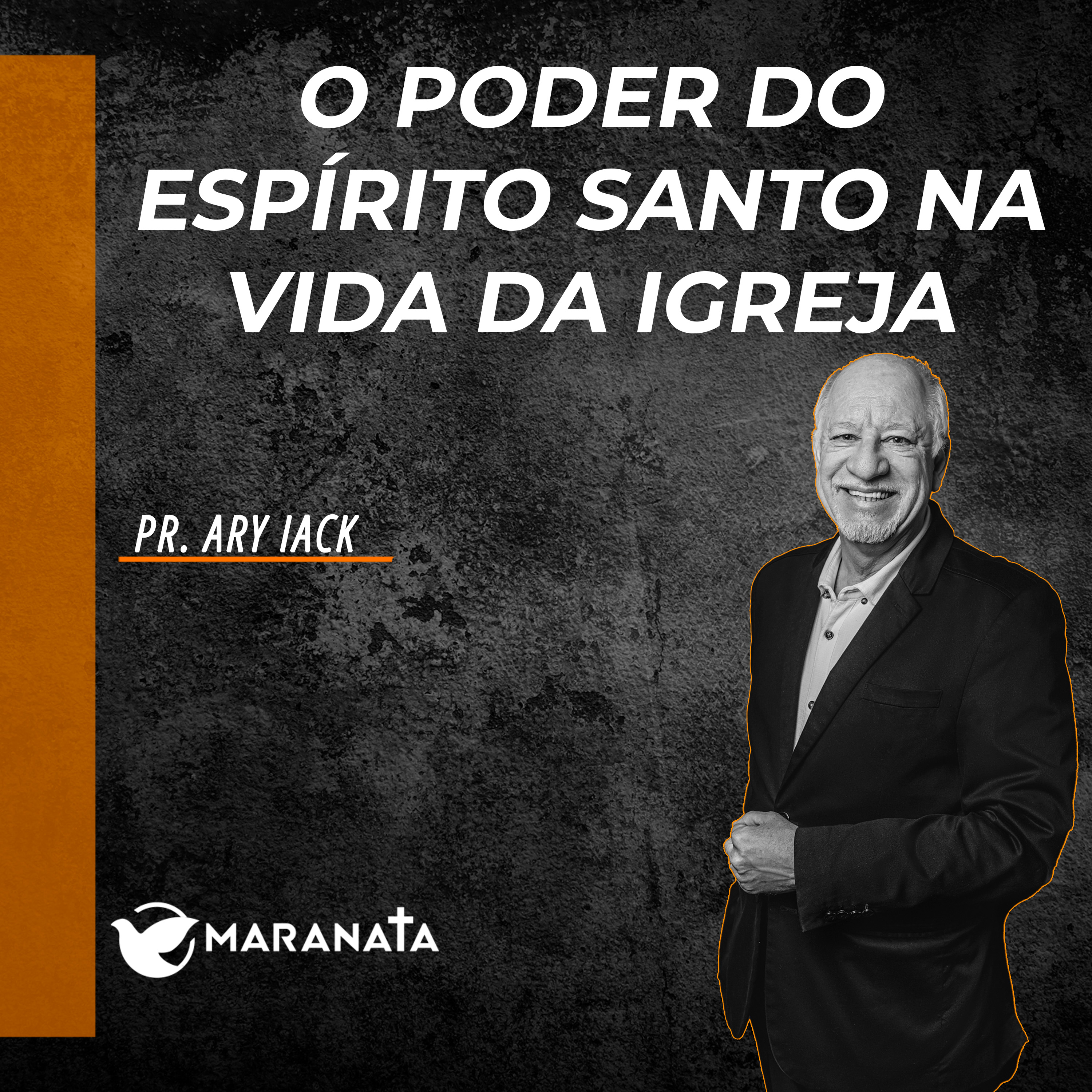 O poder do Espírito Santo na vida da igreja - Pr. Ary Iack