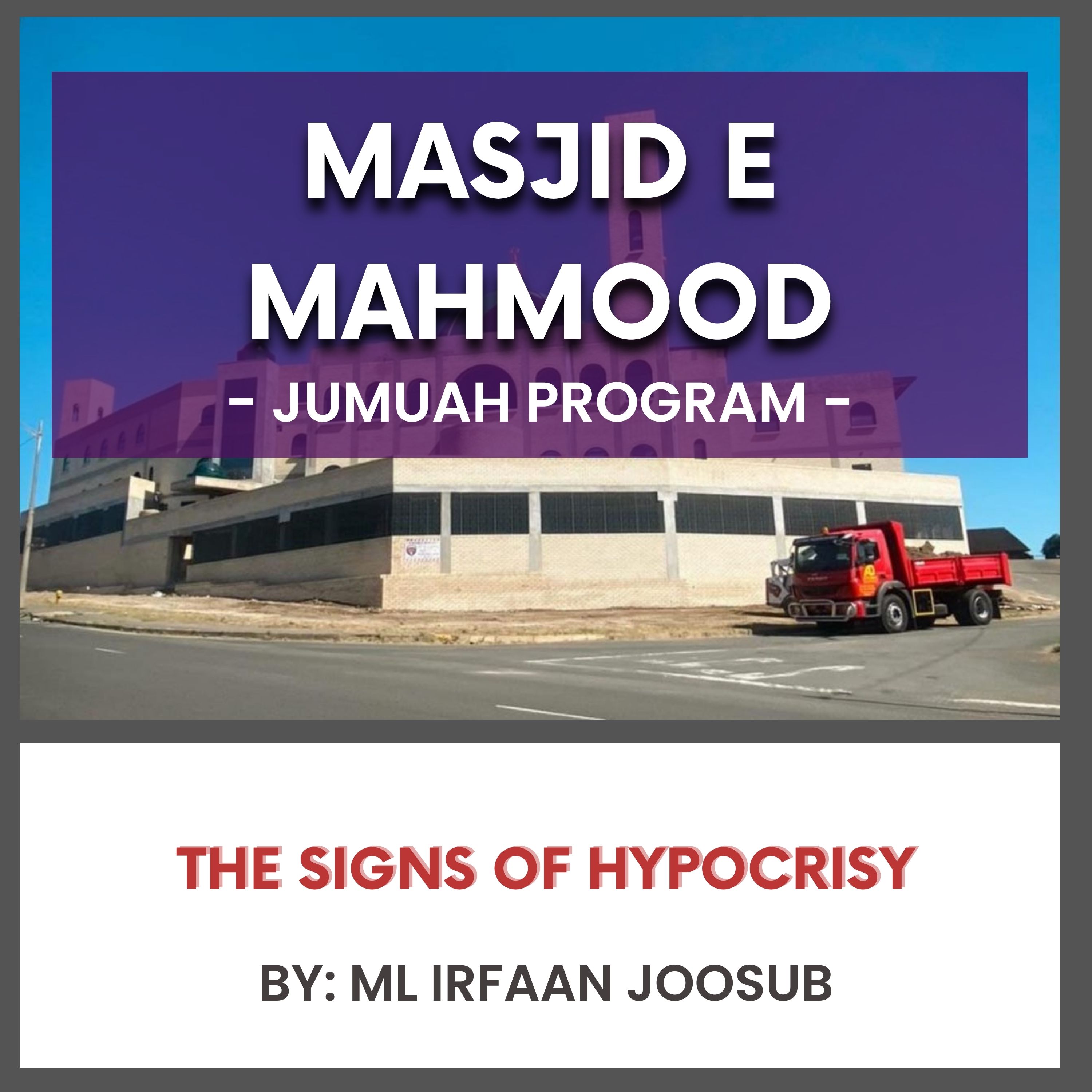 12/12/25 The signs of hypocrisy by ML Irfaan Joosub episode artwork