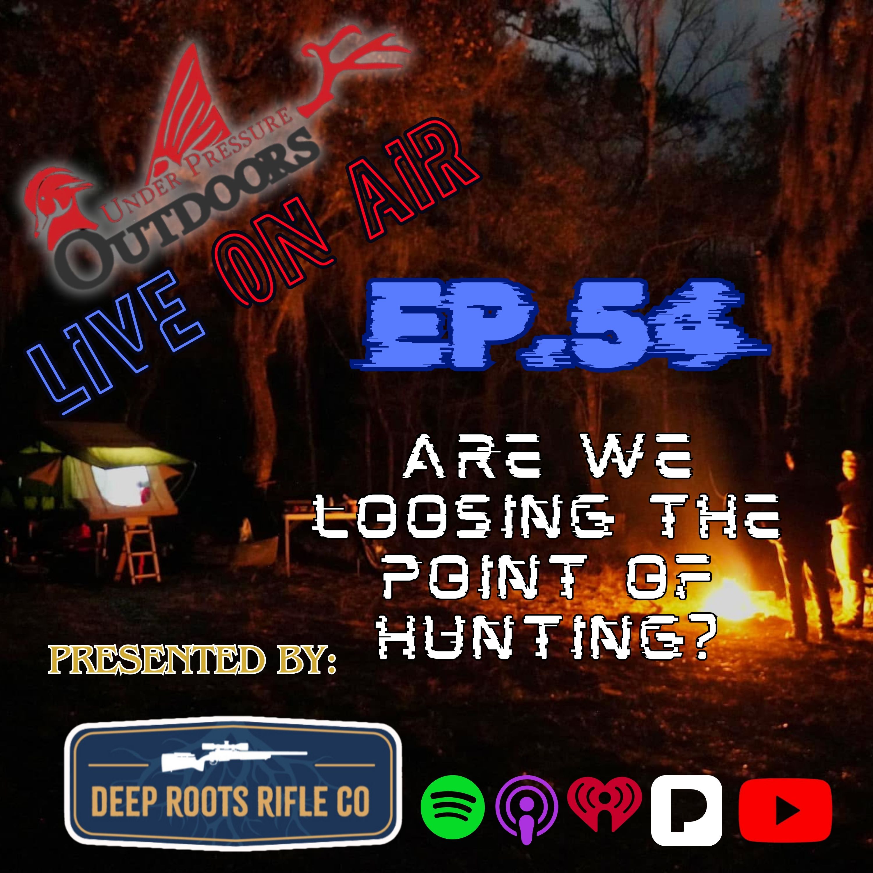 UPO Live On Air Ep. 54- Are We Loosing The Point Of Hunting? episode artwork