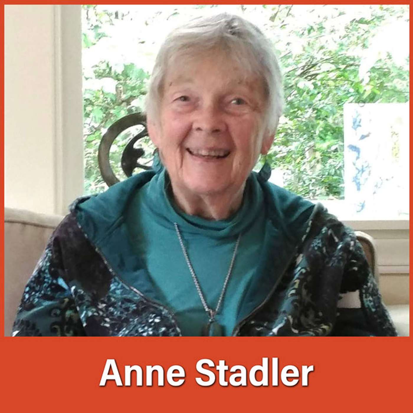 #101 Anne Stadler: Love is a Guiding Force, Pulling Us Forward