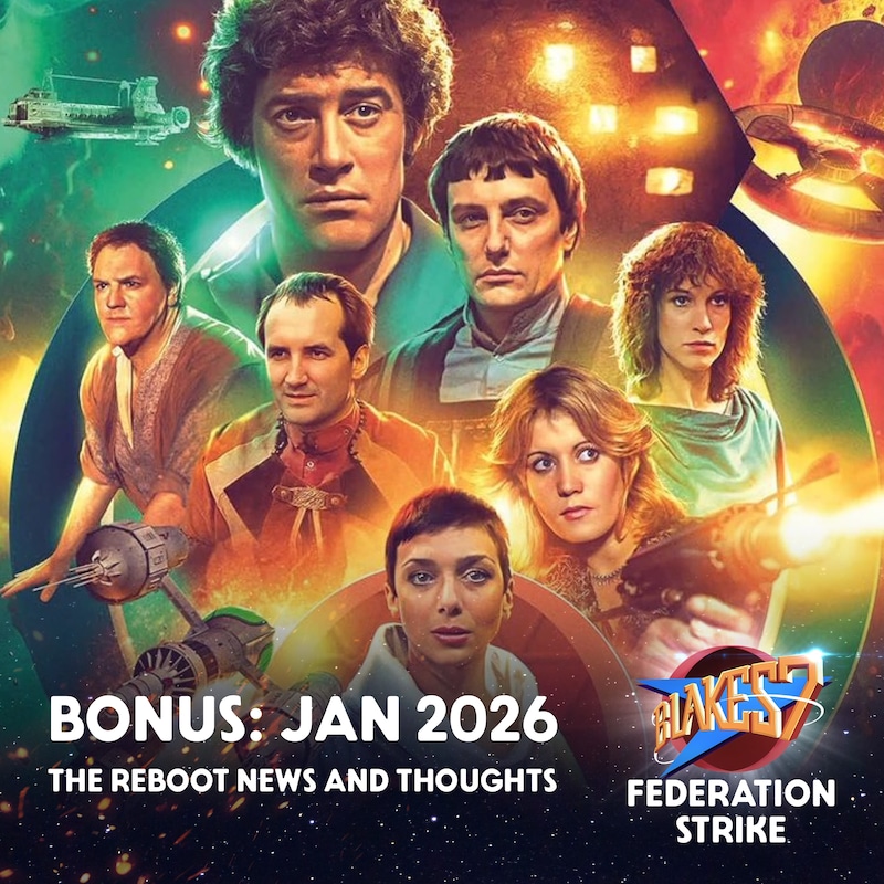 Artwork for podcast Federation Strike: A Journey Through Blake's 7