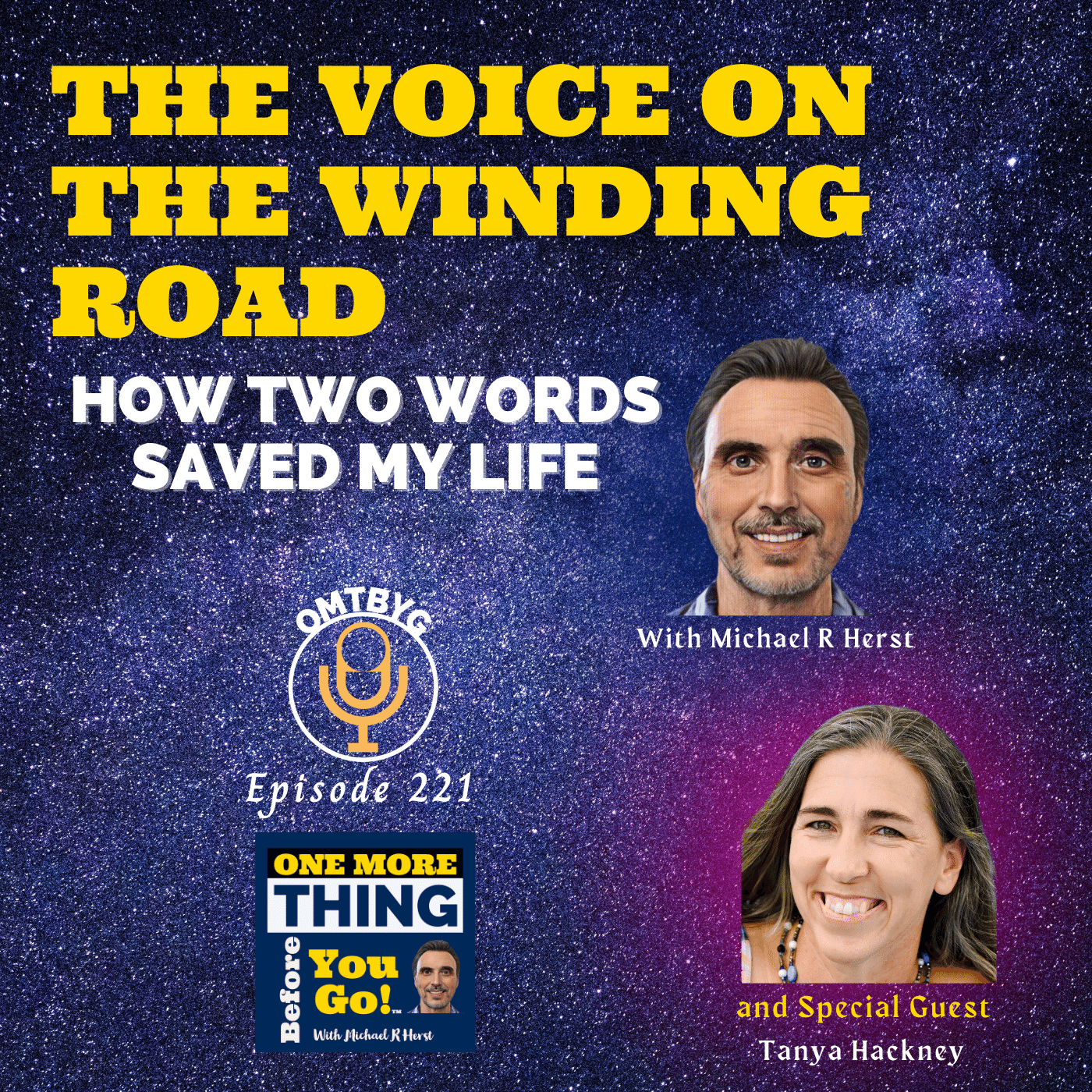 The Voice on the Winding Road- How Two Words Saved my Life