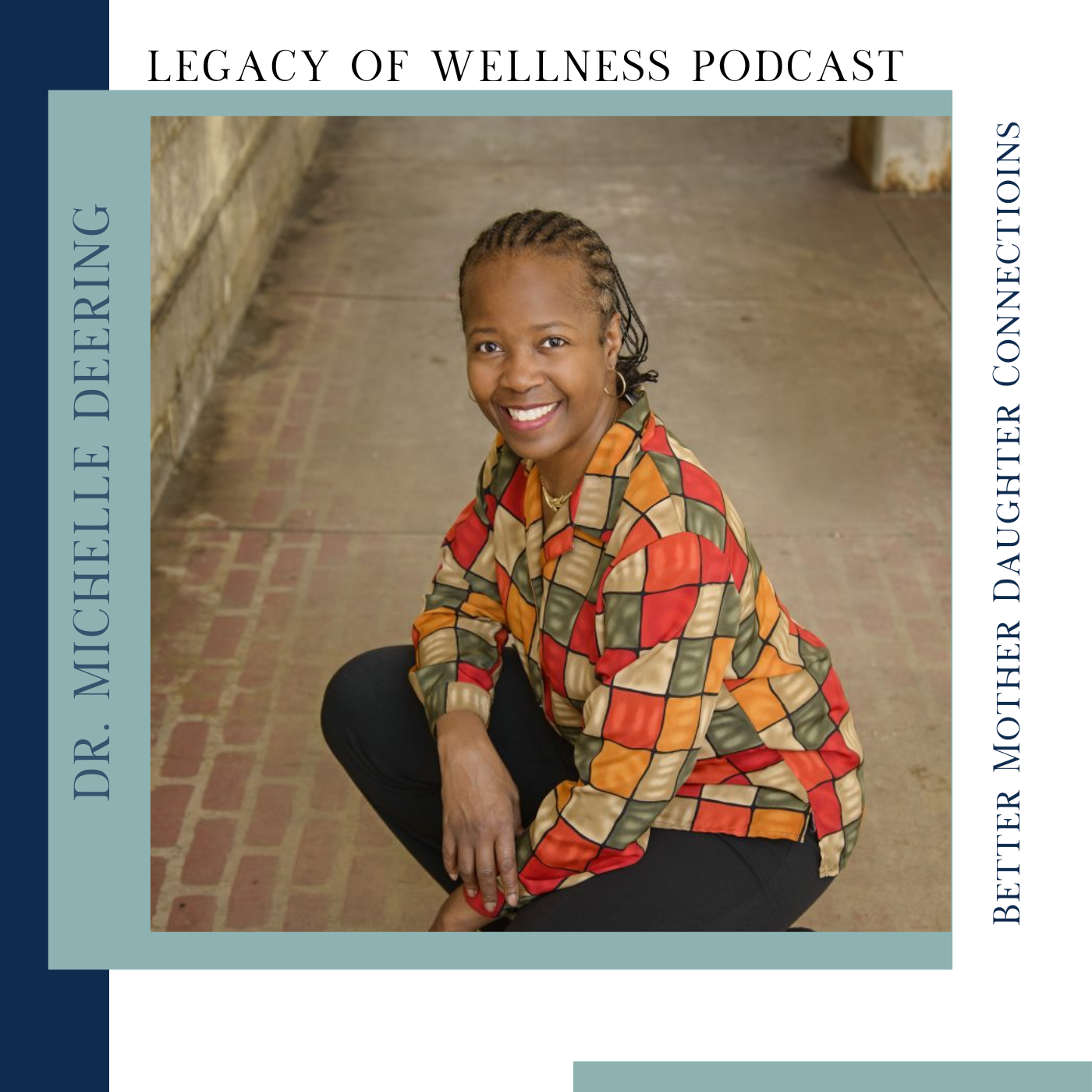 Legacy Of Wellness Podcast