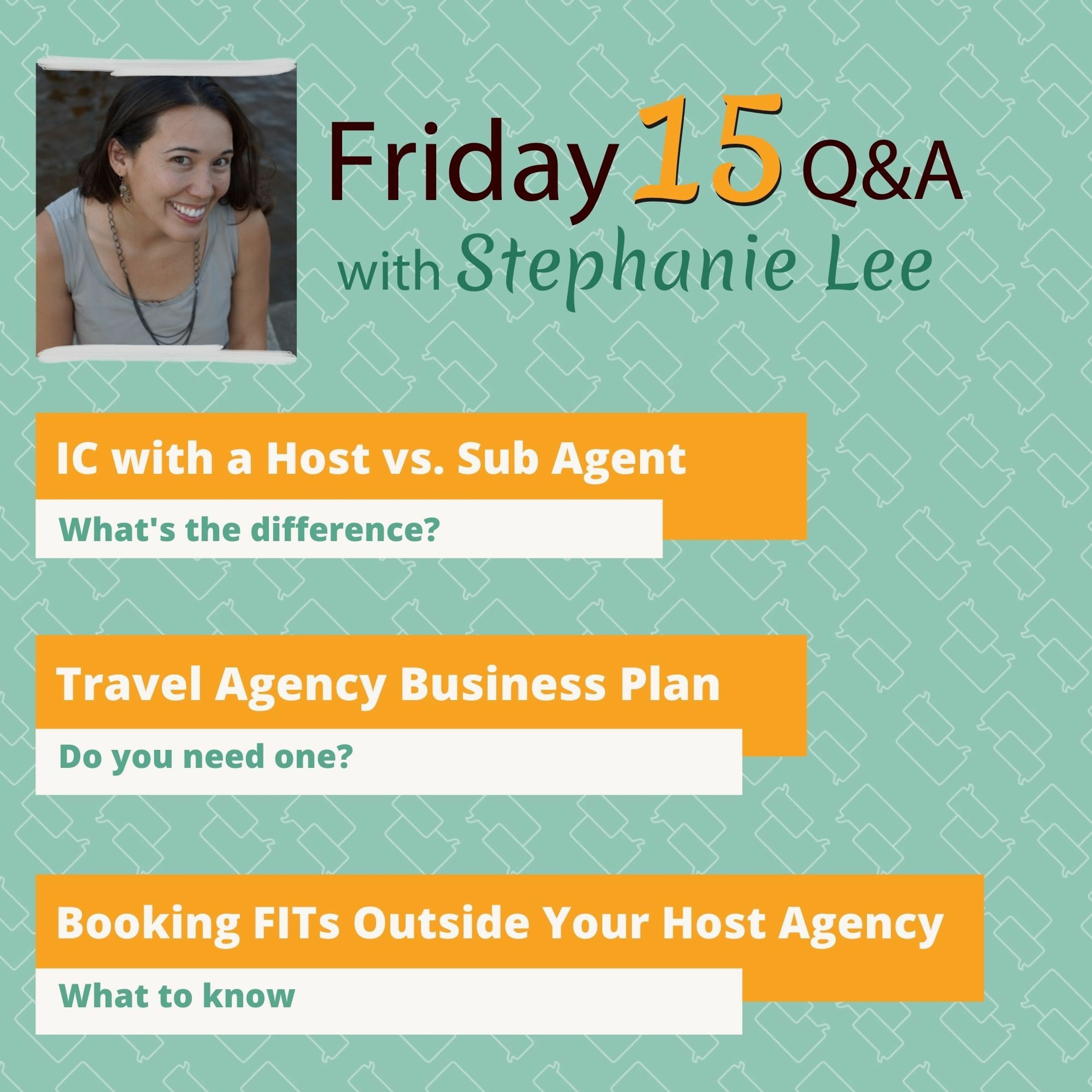 IC with a Host vs. Sub Agent, Travel Agency Business Plan, Booking FITs Outside Your Host