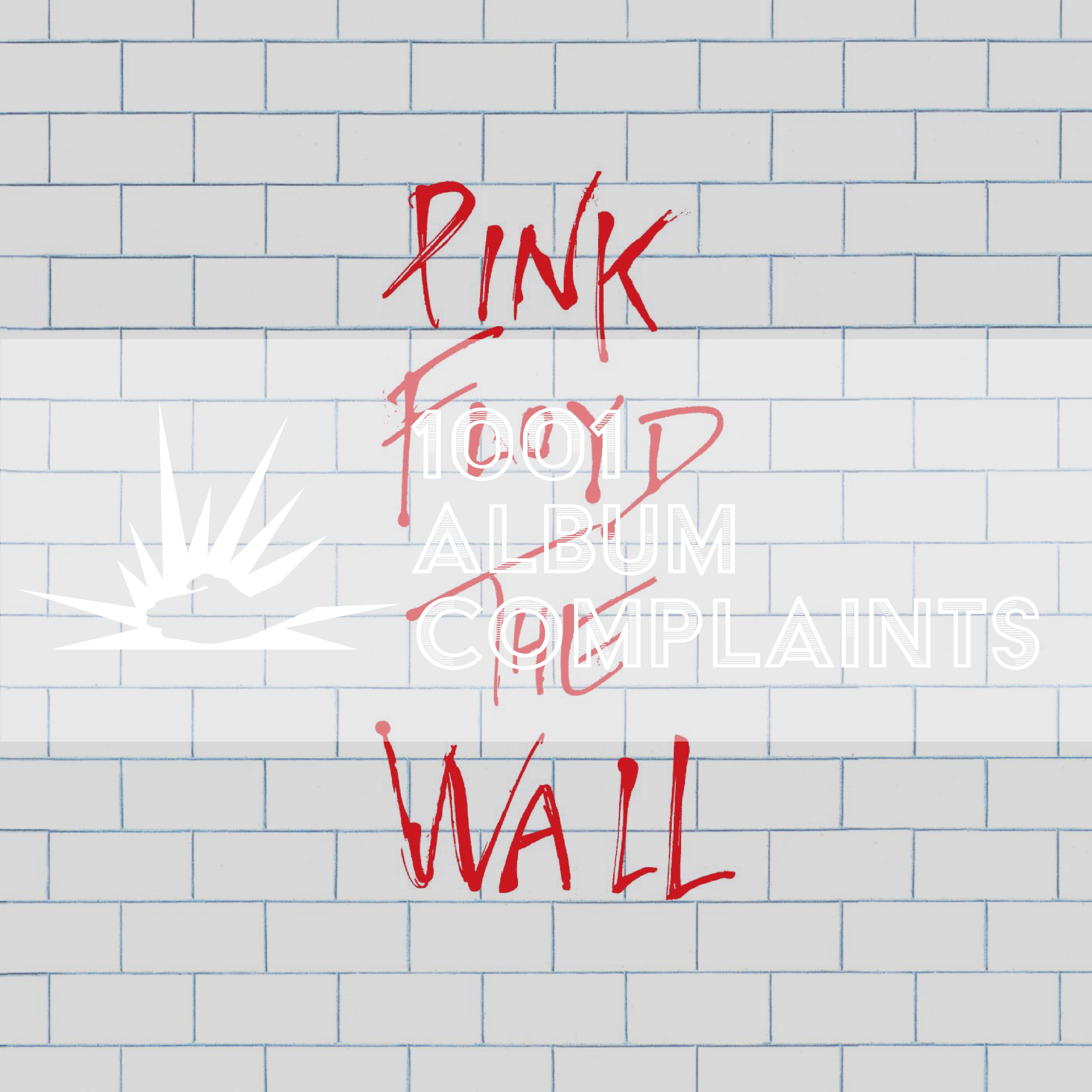 Our 250th Episode! The Story Behind: Pink Floyd - The Wall, Part 1