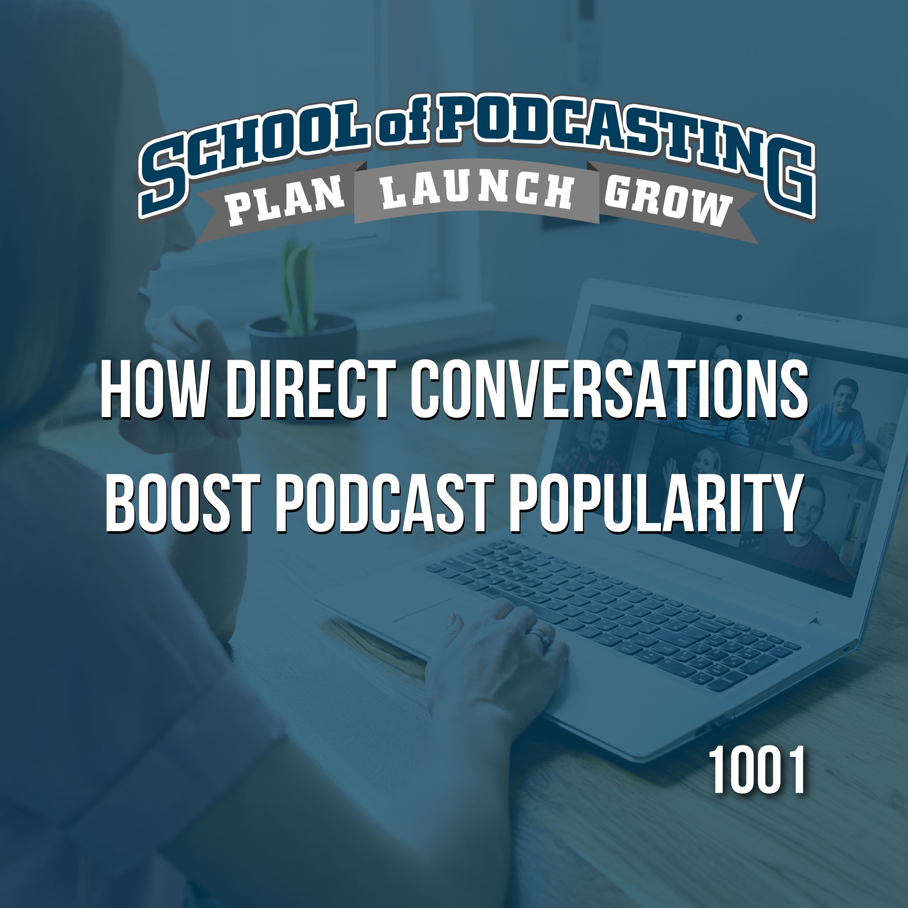 How Direct Conversations Boost Podcast Popularity