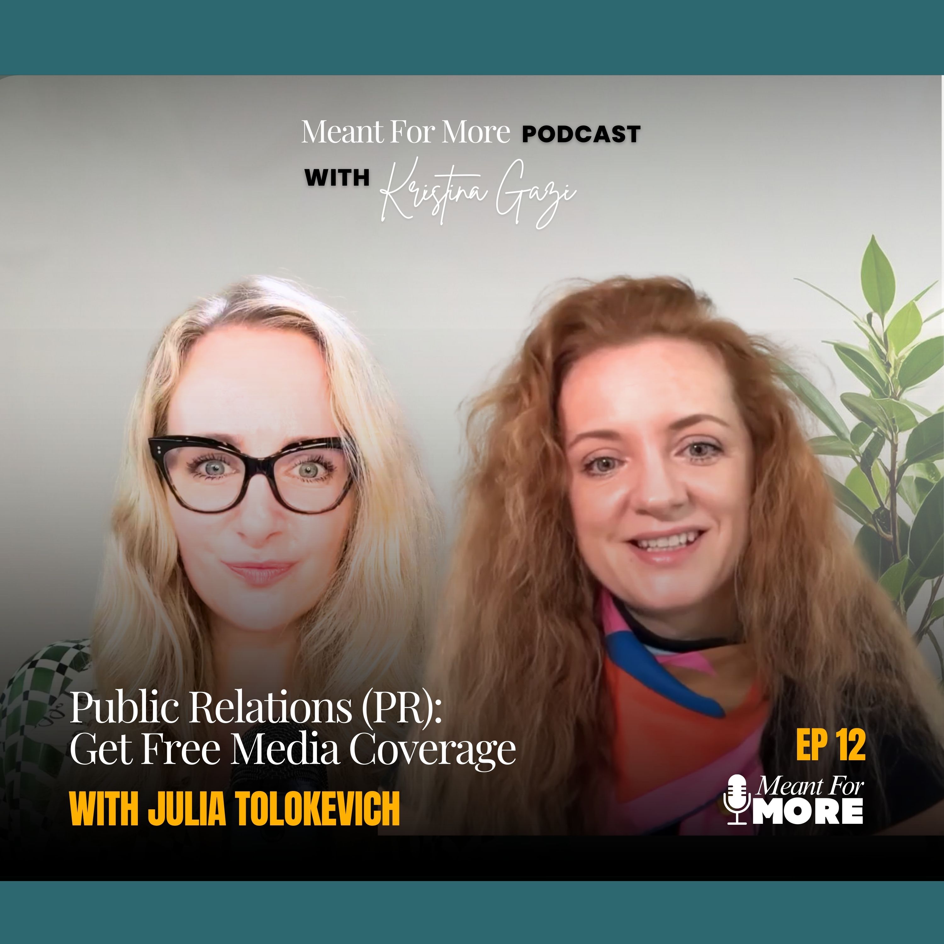 Public Relations (PR): Get Free Media Coverage With Julia Tolokevich episode artwork