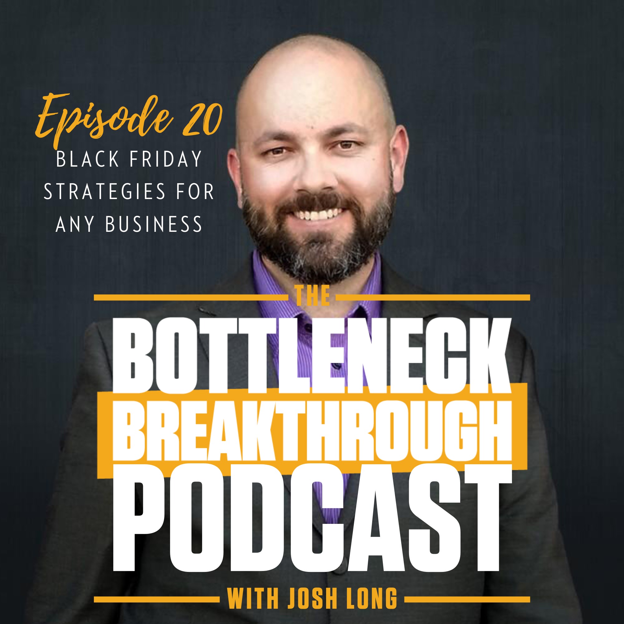 Black Friday Strategies for Any Business | Ep 20 episode artwork