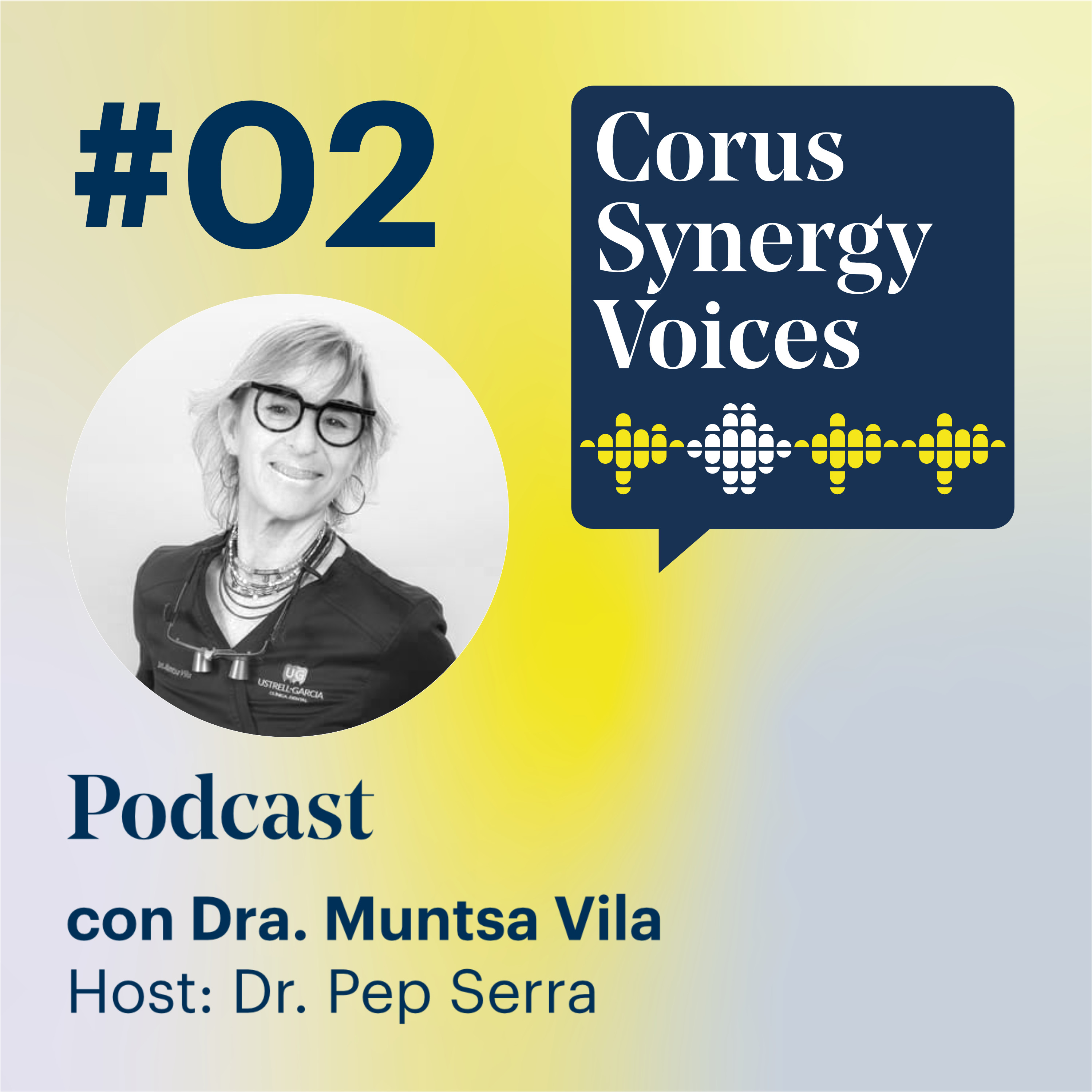 Episodio 2 | Dra. Muntsa Vila - Corus Synergy Voices episode artwork