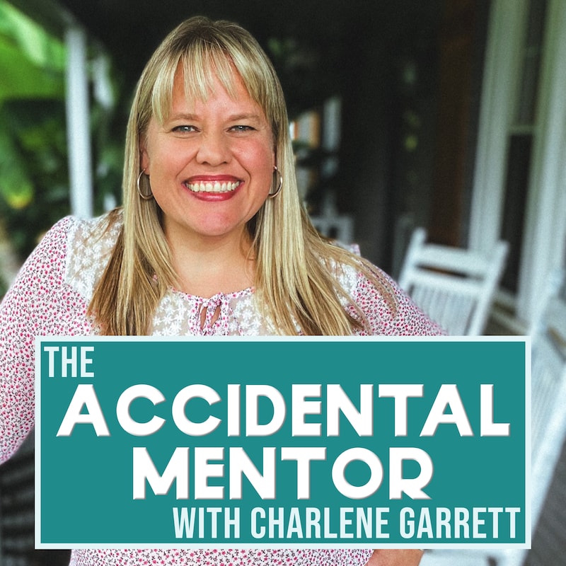 Artwork for podcast The Accidental Mentor