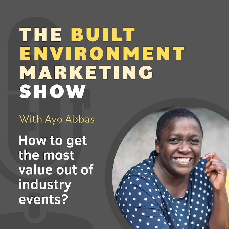 Artwork for podcast The Built Environment Marketing Show:  marketing strategies and tactics for architects and engineers