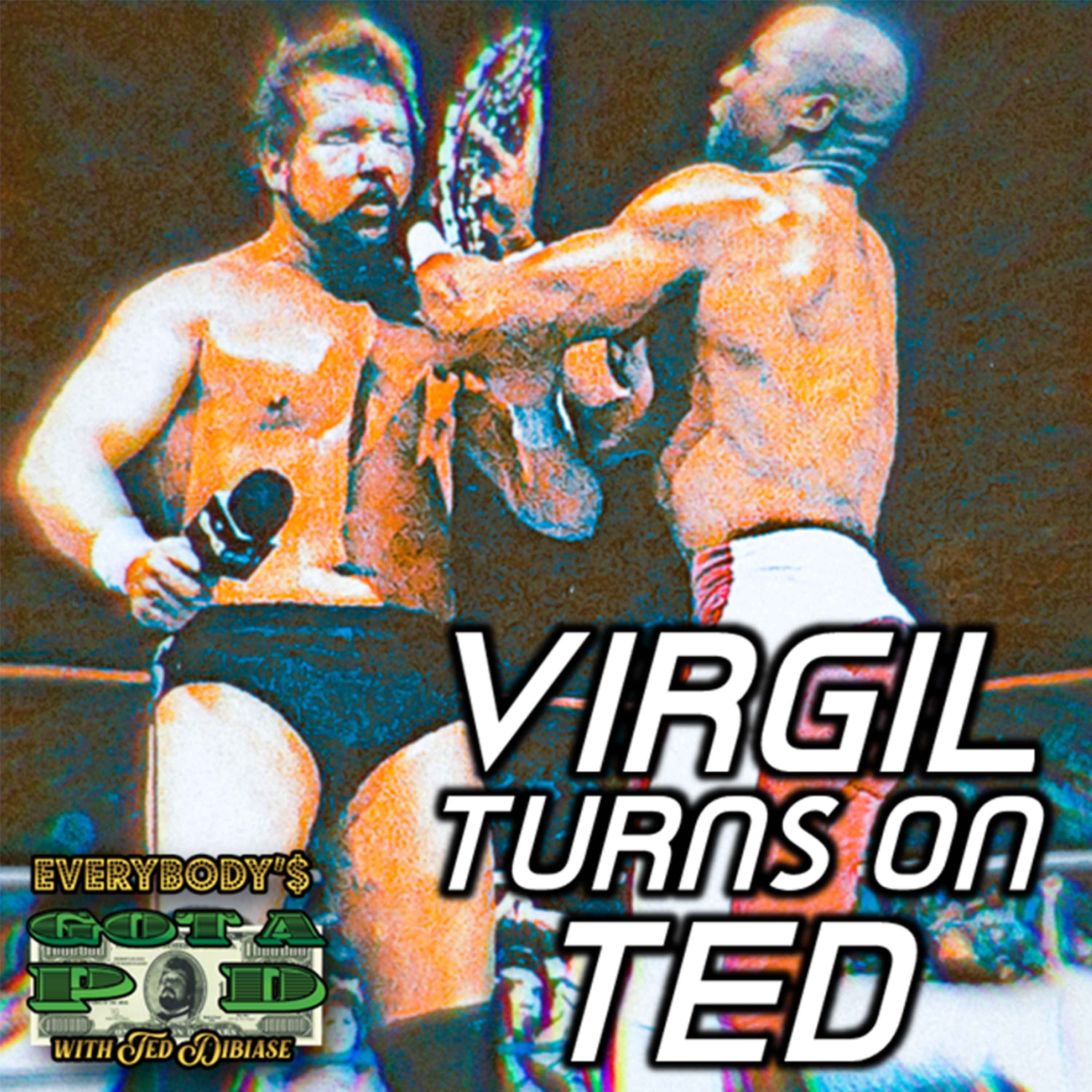 Episode 44: Virgil Turns On Ted