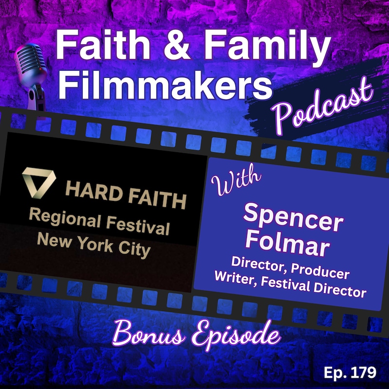 Artwork for podcast Faith & Family Filmmakers