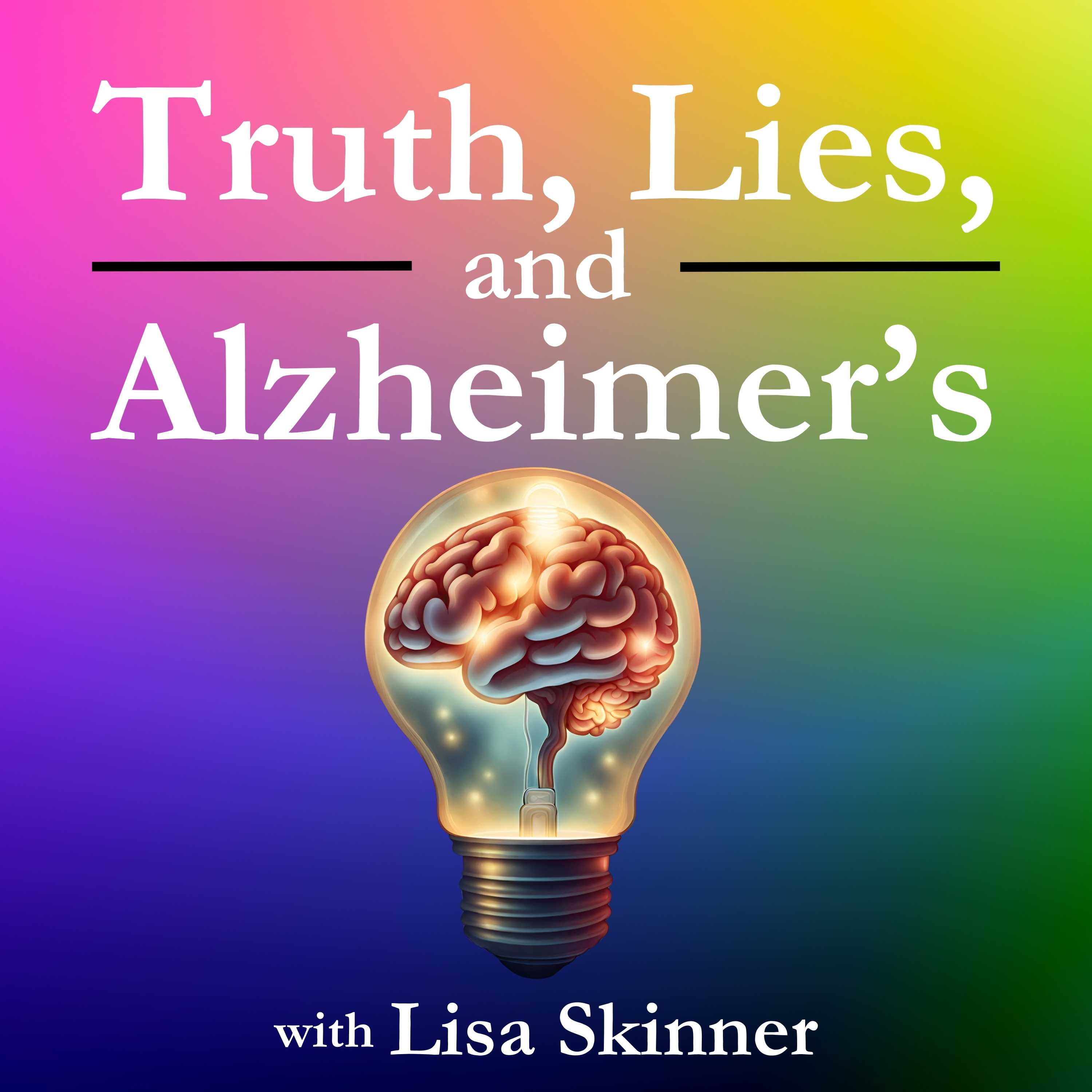 Show artwork for Truth, Lies & Alzheimer's