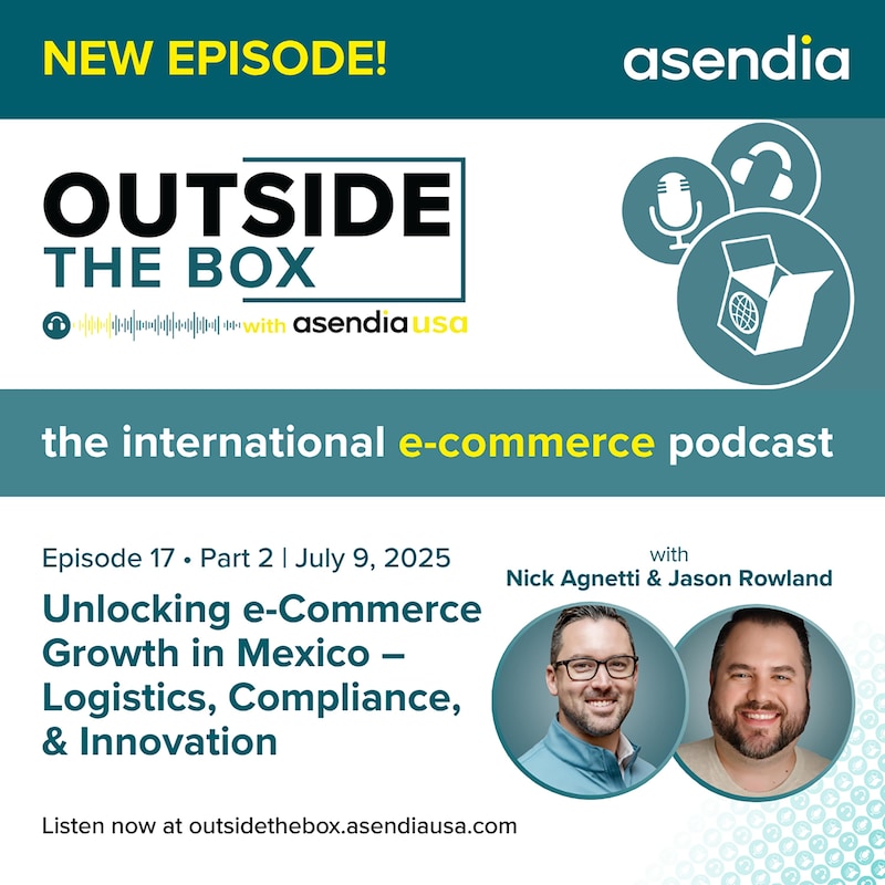 Artwork for podcast Outside the Box with Asendia USA: The International e-Commerce Podcast