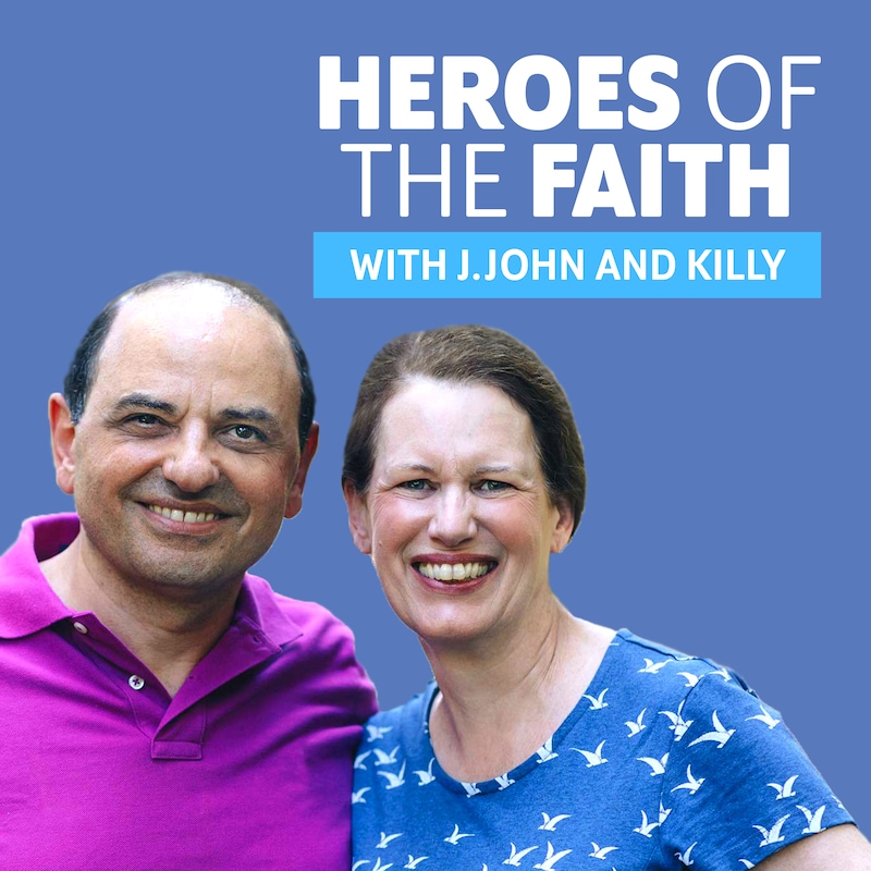 Artwork for podcast Heroes of the Faith: with J.John and Killy