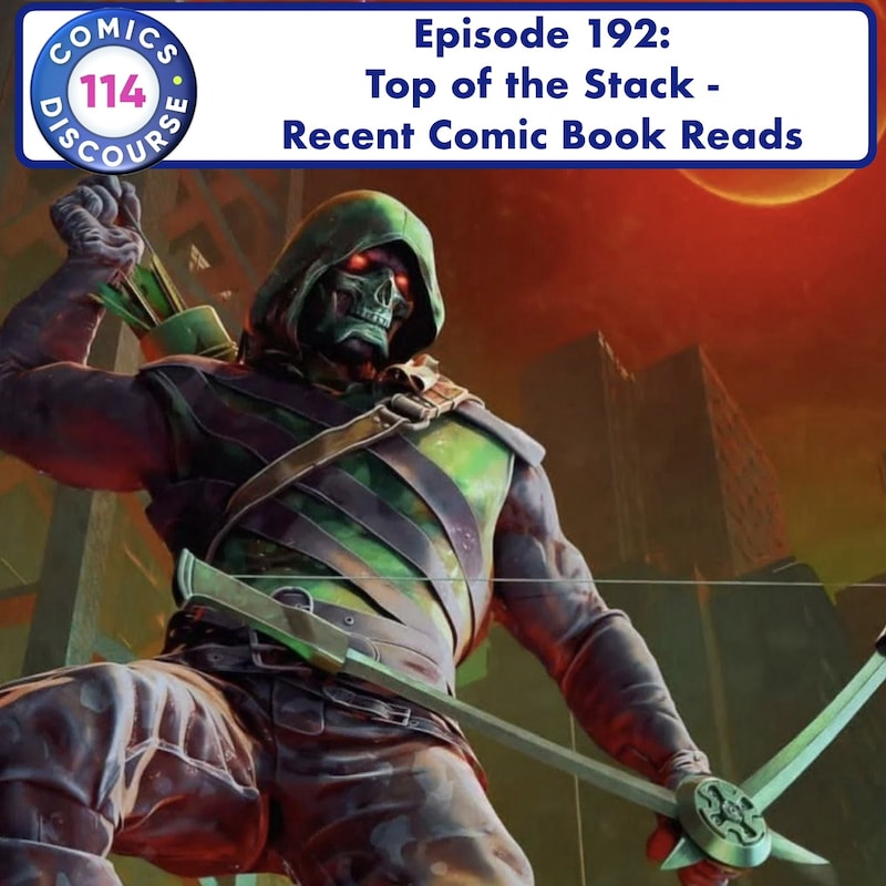 Artwork for podcast Comics Discourse 114