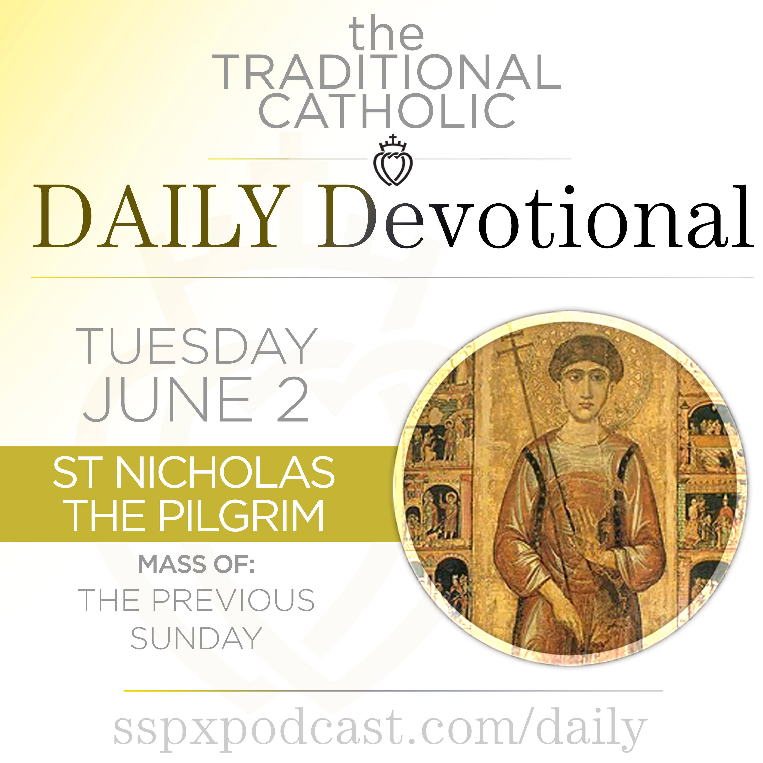 Jun 2 – Feria / S Nicholas Peregrinus