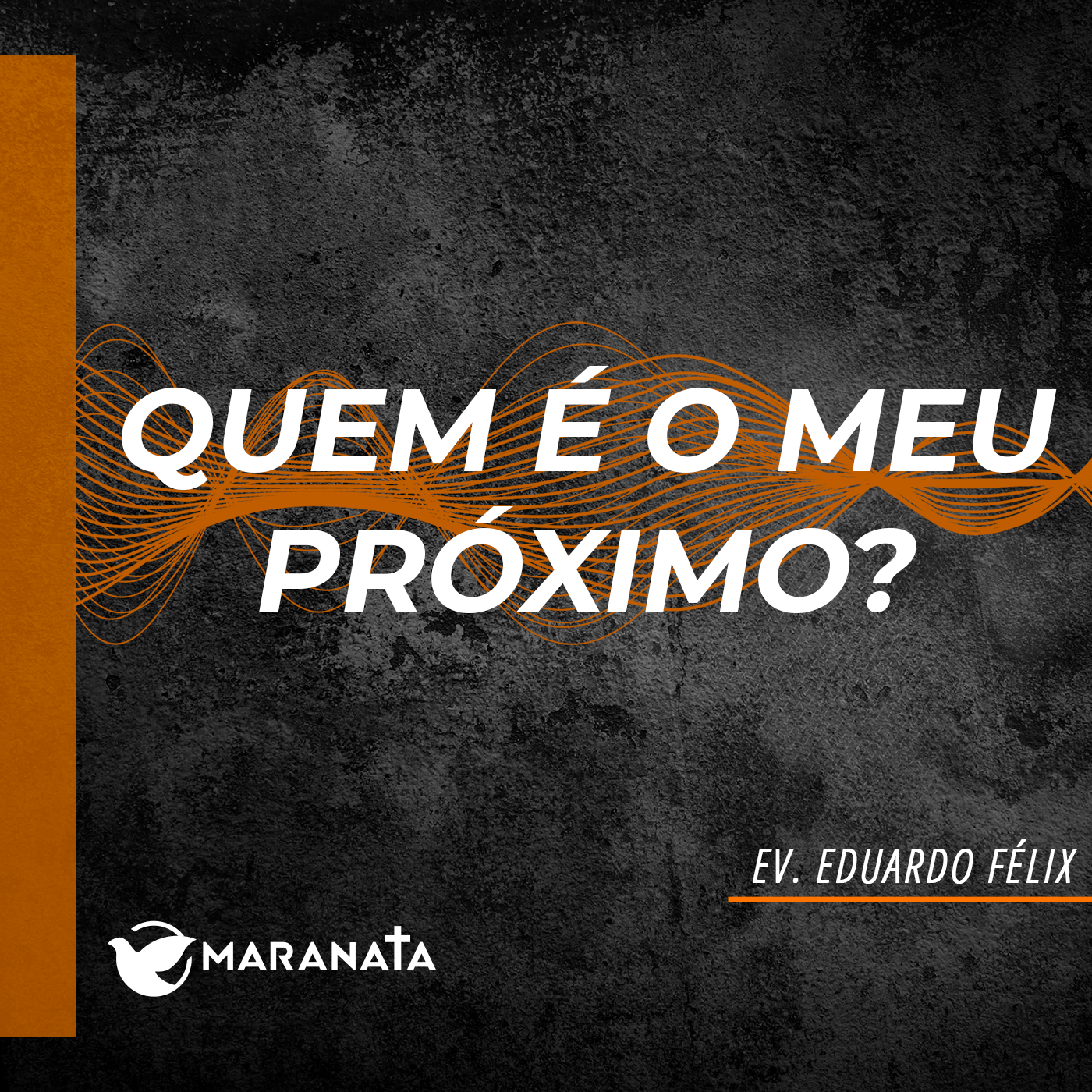 Quem é o meu próximo? - Ev. Eduardo Félix
