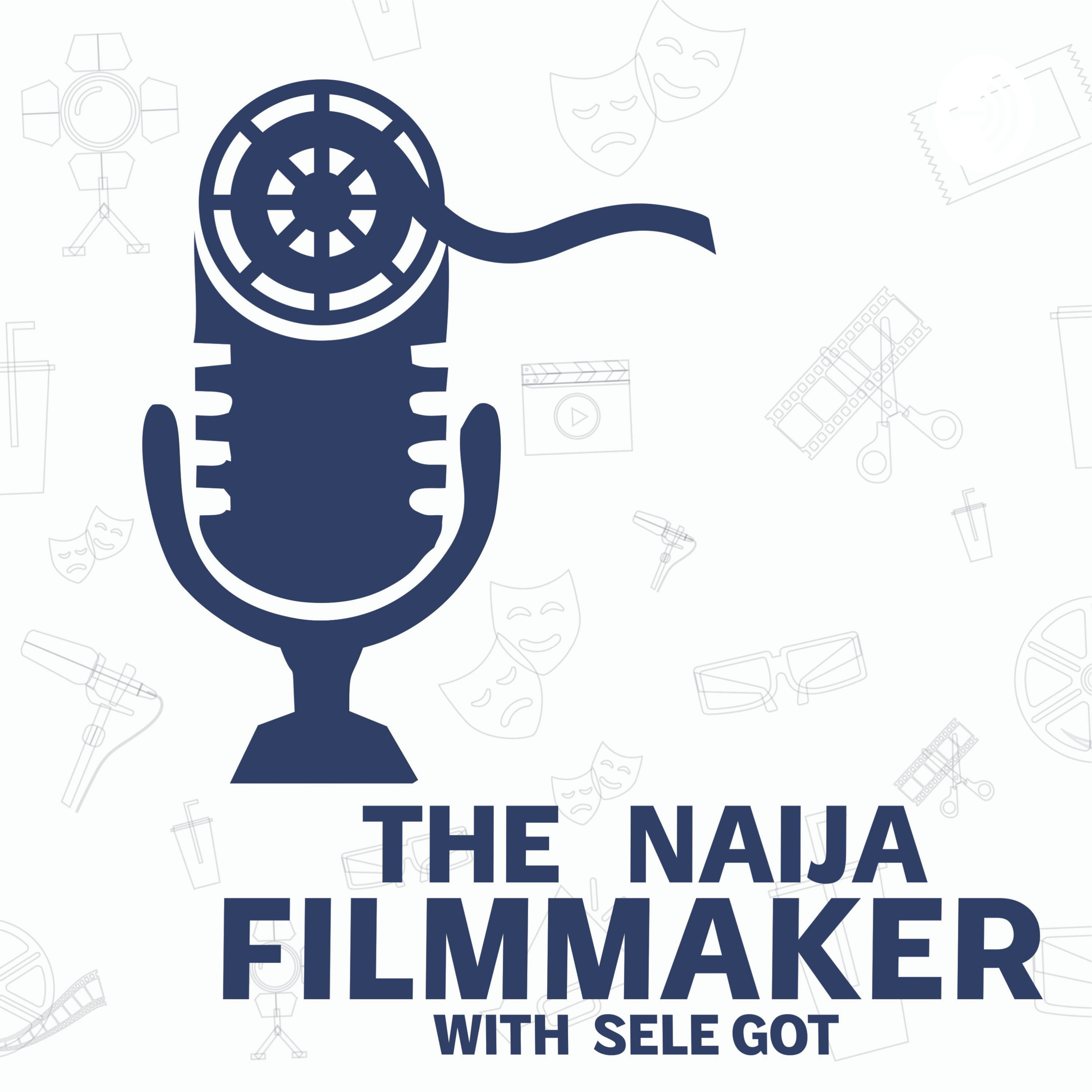 Artwork for podcast The Naija Filmmaker