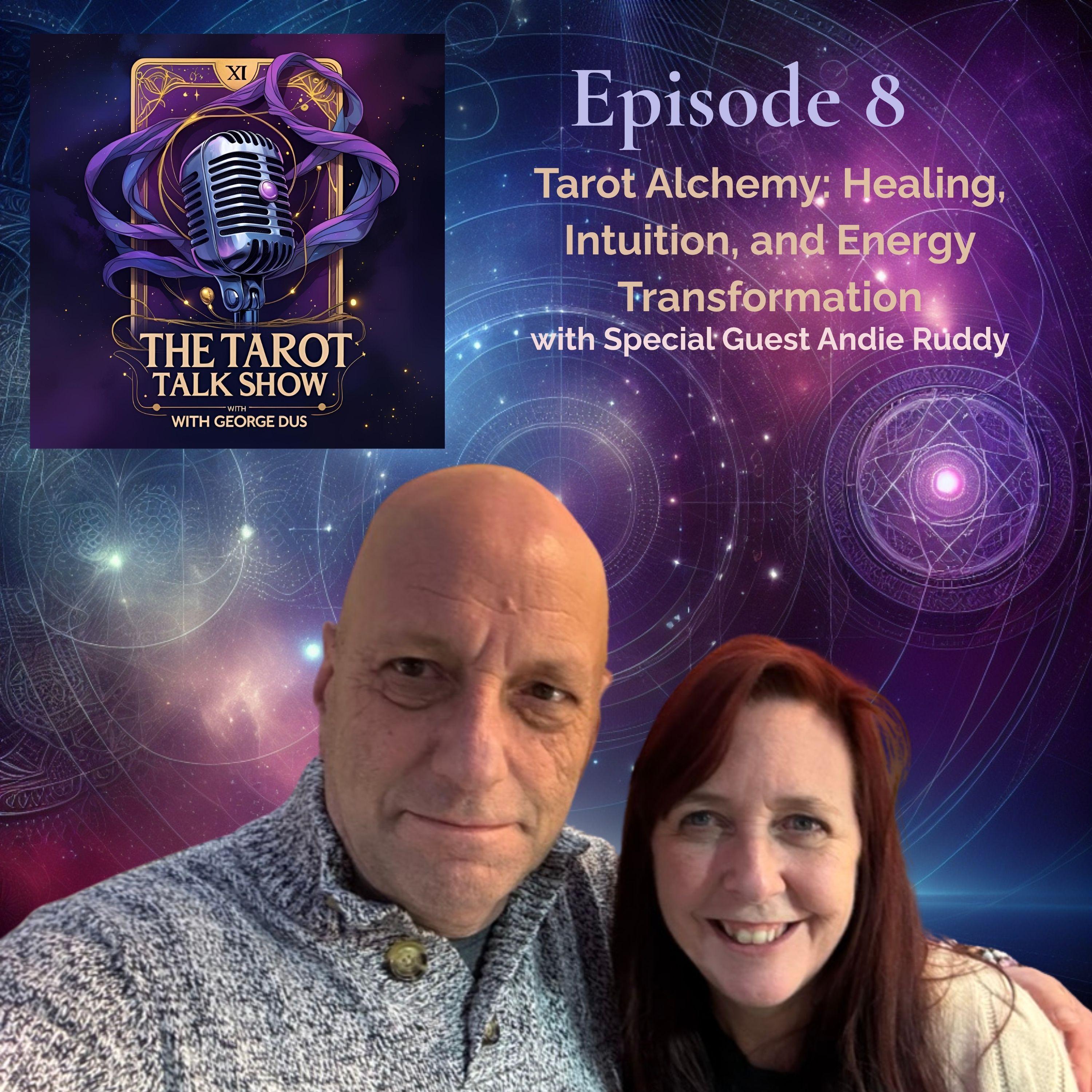 Tarot Alchemy: Healing, Intuition, and Energy Transformation w/ Andie Ruddy | Ep. 8