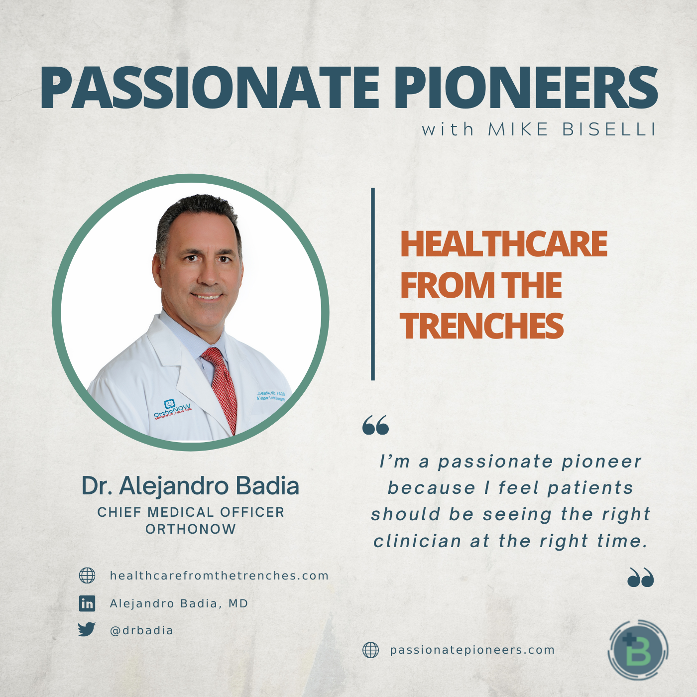 Healthcare from the Trenches with Dr. Alejandro Badia