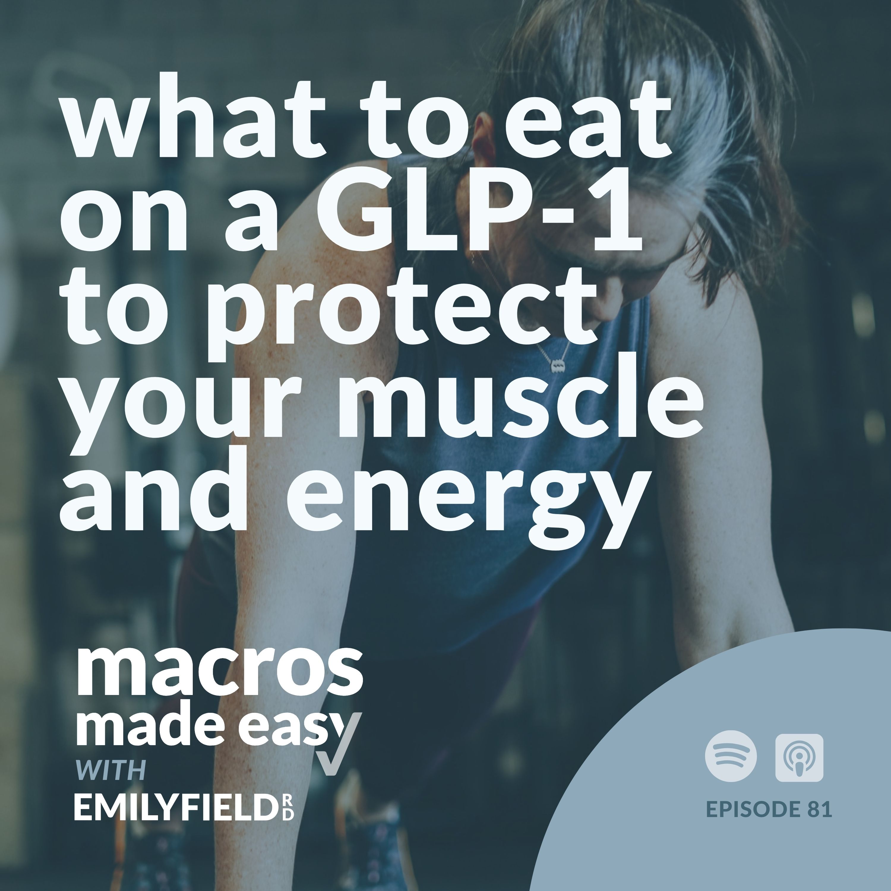What to Eat on a GLP-1 to Protect Your Muscle and Energy