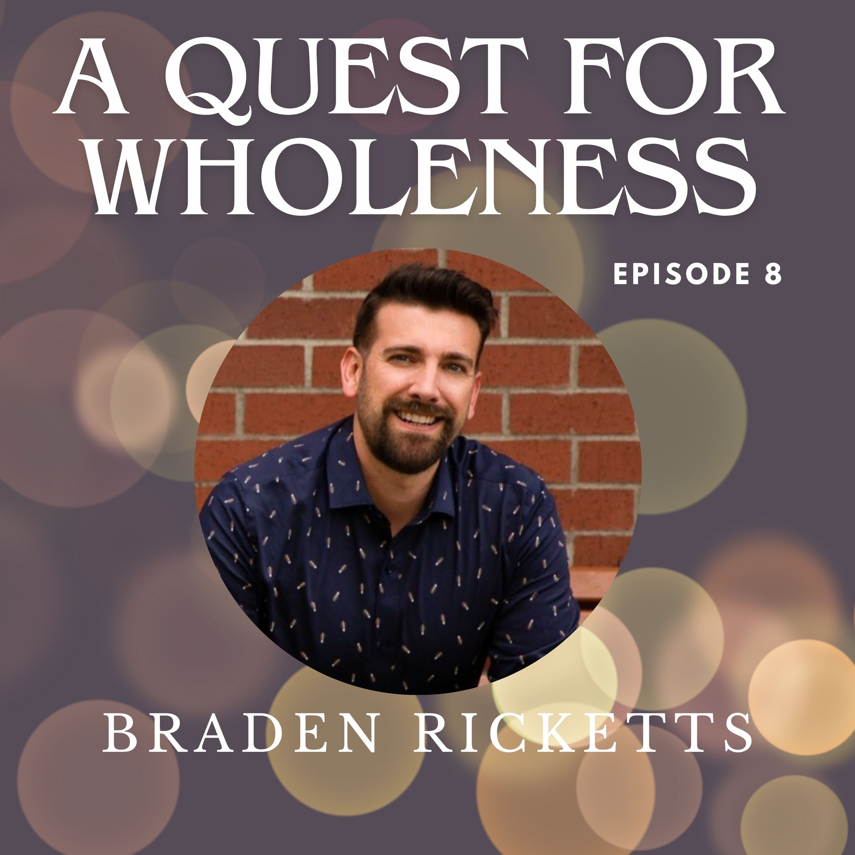 A Quest for Wholeness