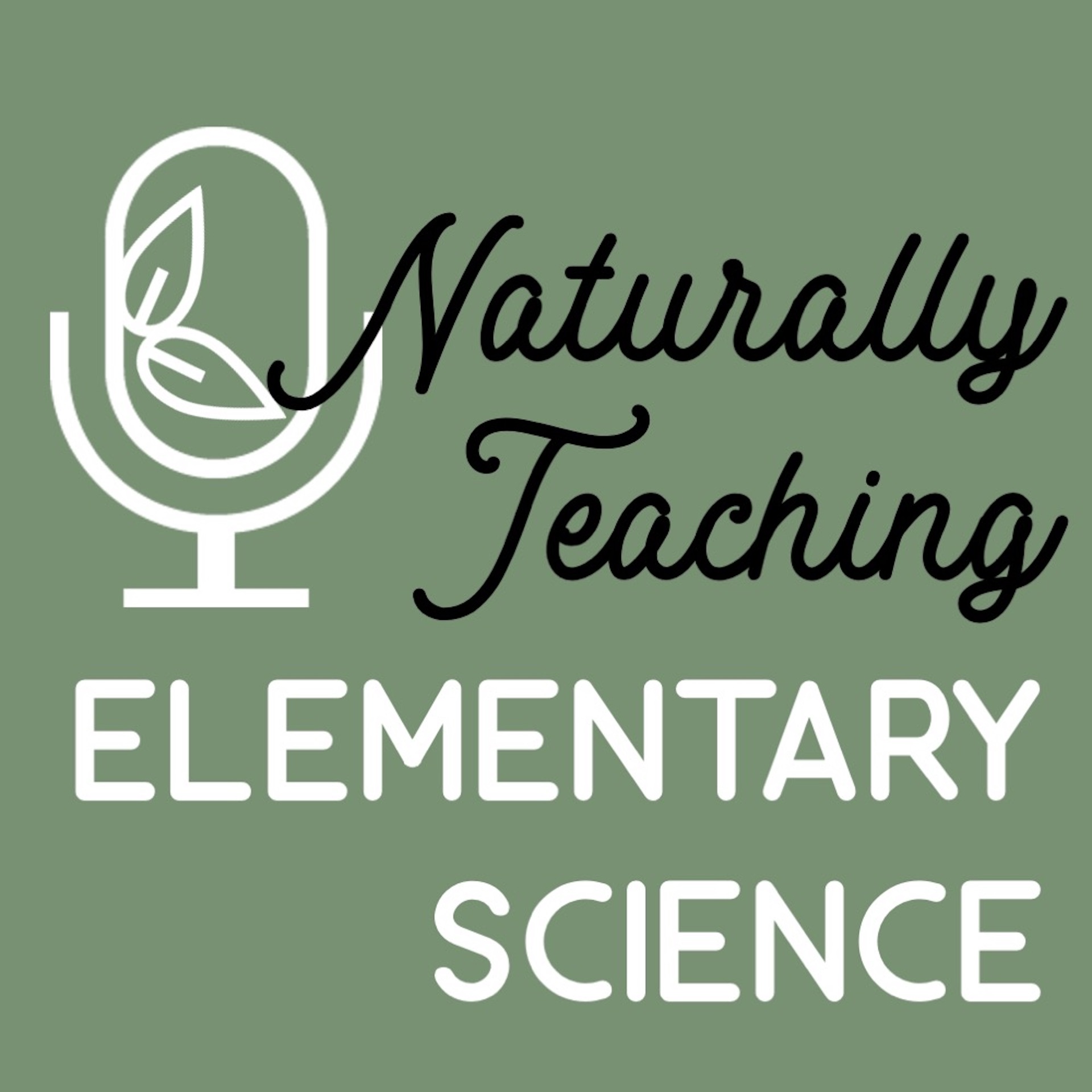 Naturally Teaching Elementary: A Podcast for Teachers and Homeschool Families